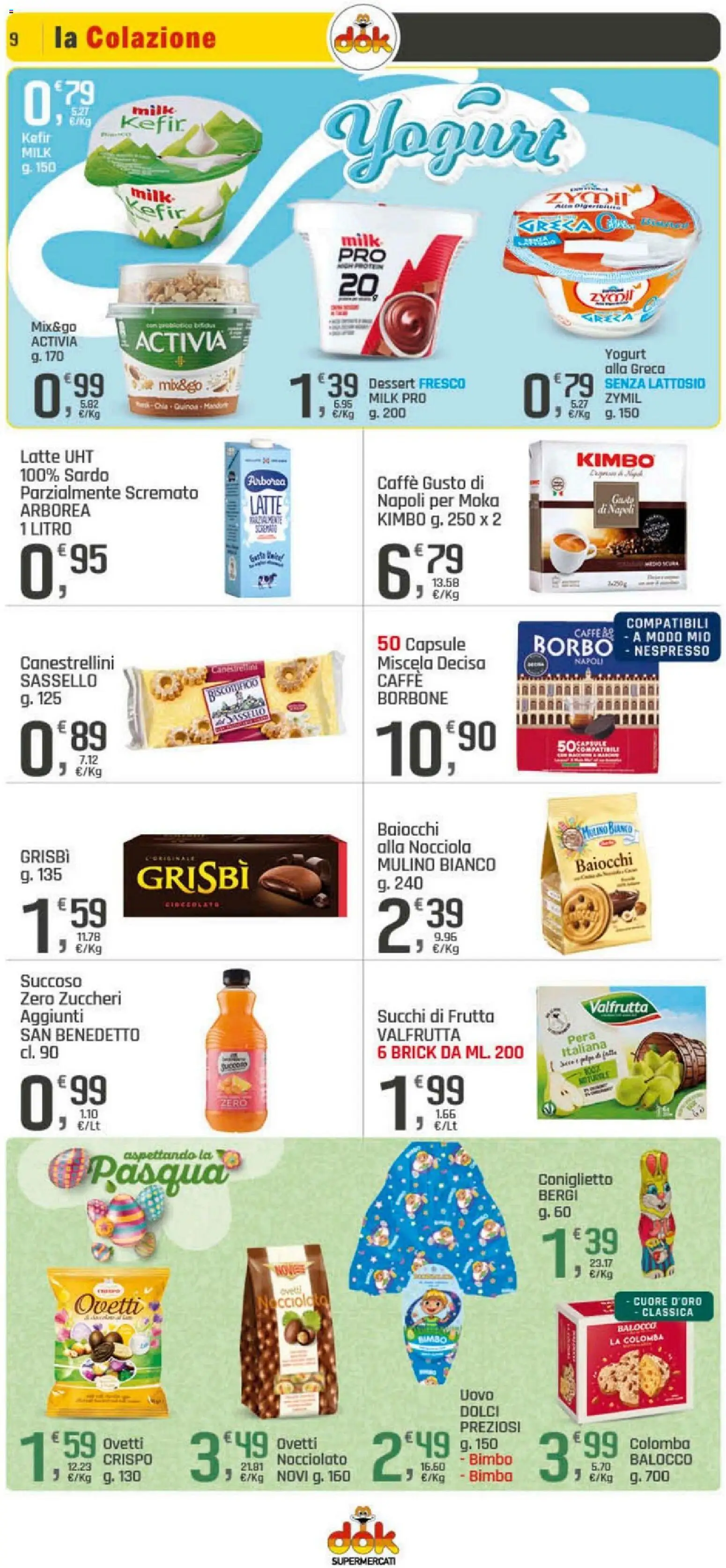 Volantino DOK del 19.03.2026 | Pagina: 9 | Prodotti: Caffè, Cioccolato, Frutta, Latte