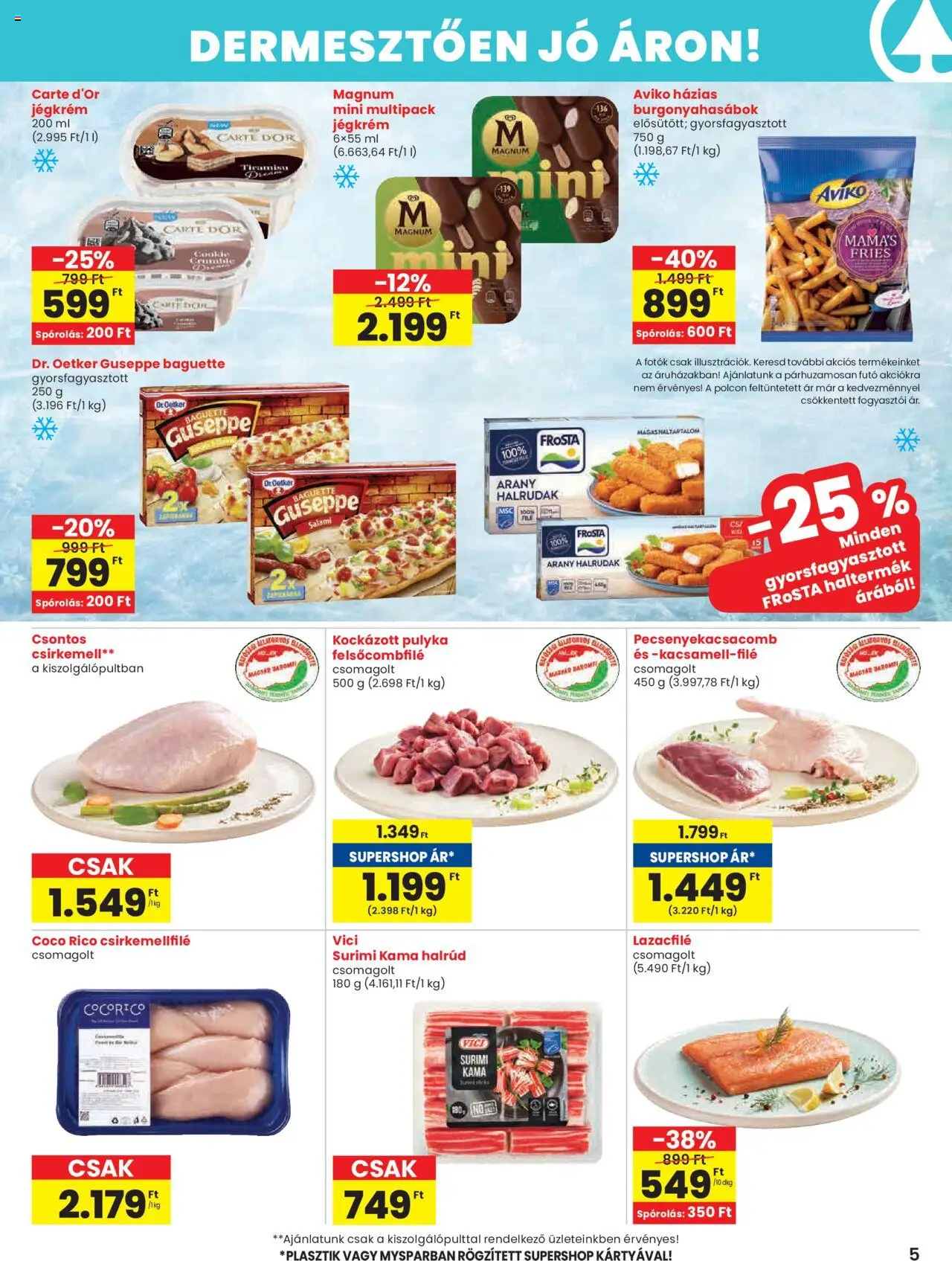 Spar akciós ujság - amely érvényes a következő dátumtól: 18.09.2025 | Oldal: 5 | Termékek: Tiramisu, Magnum, Lazacfilé, Jégkrém
