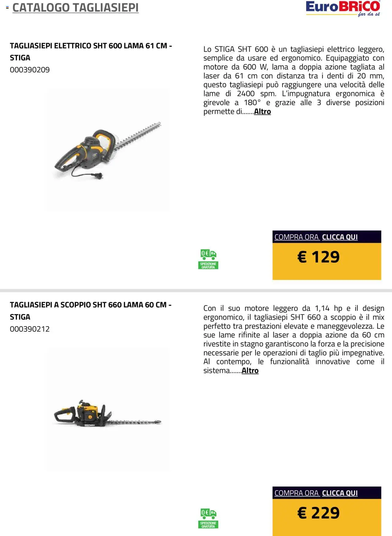 Volantino Eurobrico del 23.07.2025 | Pagina: 9 | Prodotti: Tagliasiepi