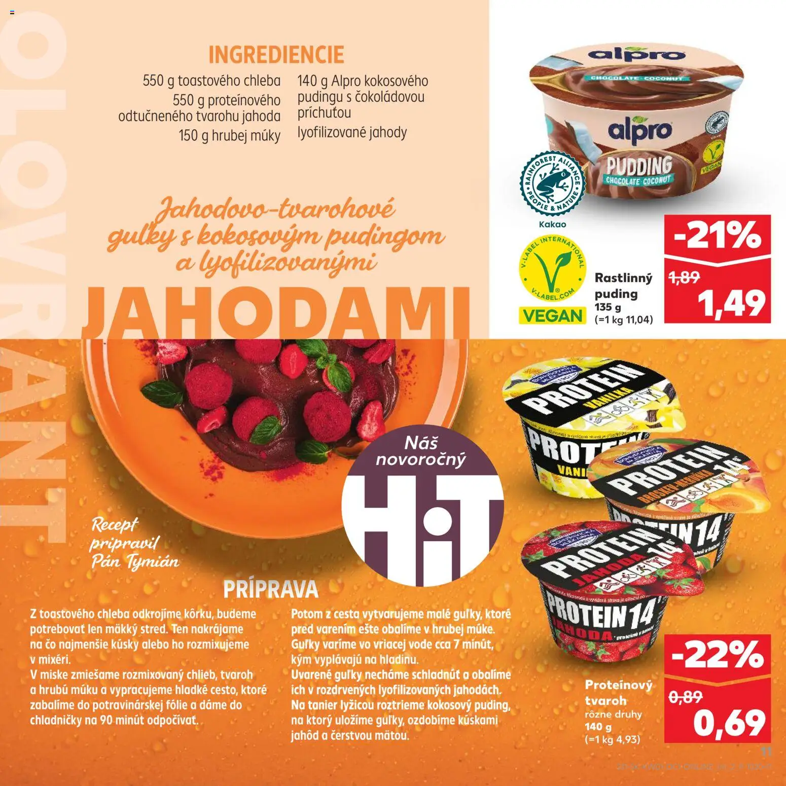 Kaufland SK akciós ujság - amely érvényes a következő dátumtól: 03.01.2026 | Oldal: 11 | Termékek: Puding, Alpro, Protein, Vegán