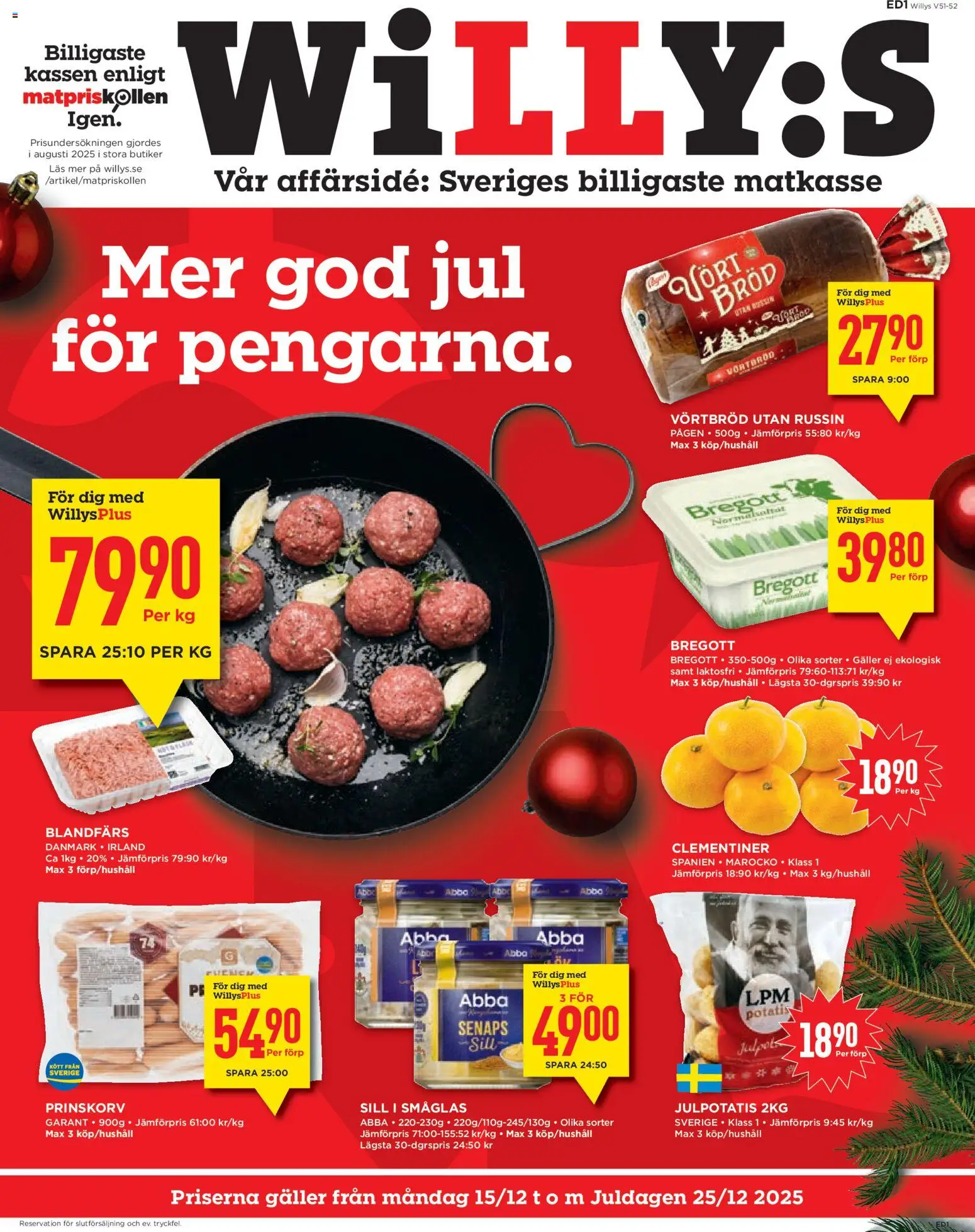 Willys reklamblad aktuell från 15.12.2025 | Sida: 1 | Produkter: Prinskorv, Galler, Blandfärs, Potatis