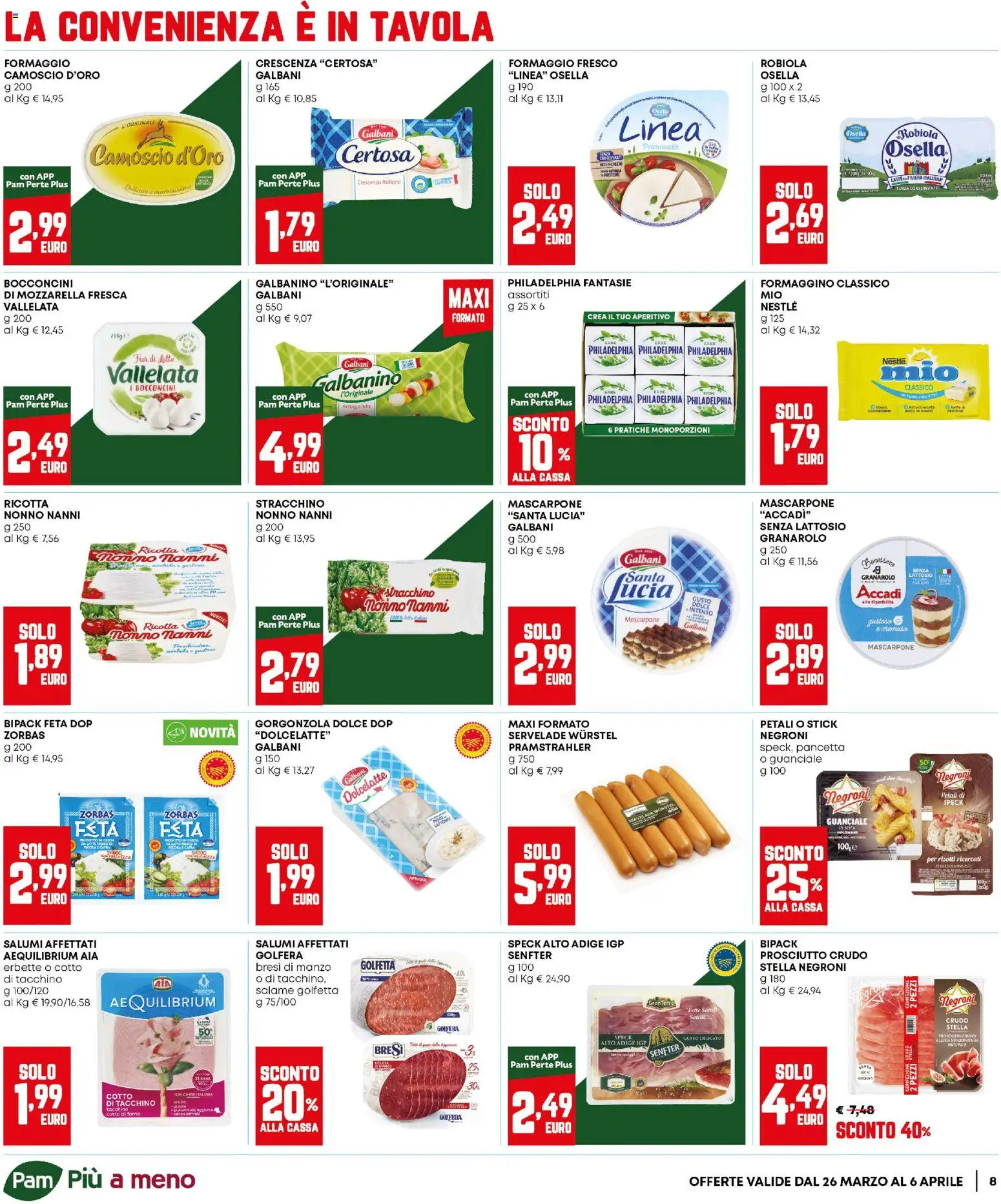 Volantino Panorama del 26.03.2026 | Pagina: 8 | Prodotti: Prosciutto Crudo, Salame, Pancetta, Crescenza