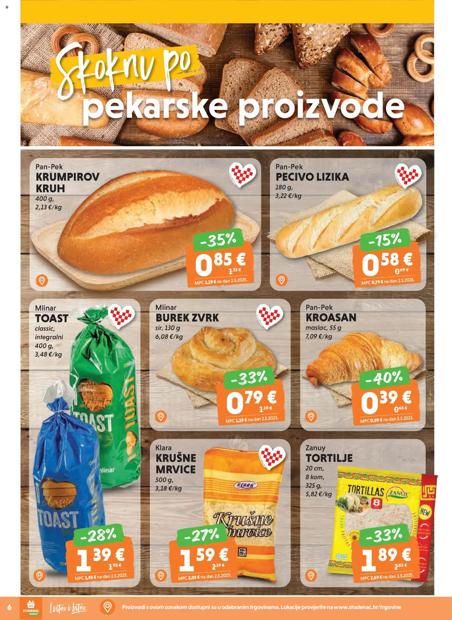 Studenac katalog | vrijedi od 18.02.2026 | Stranica: 6 | Proizvodi: Kruh, Kroasan, Pecivo, Tortilje