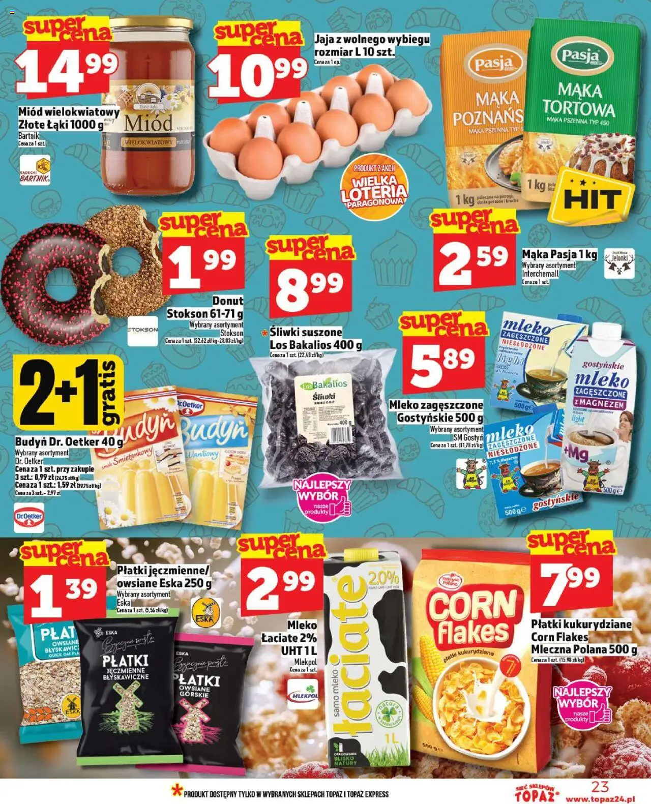 Topaz Gazetka - Ceny małe na stałe od 11.09.2025 | Strona: 23 | Produkty: Płatki owsiane, Śliwki, Śliwki suszone, Jaja