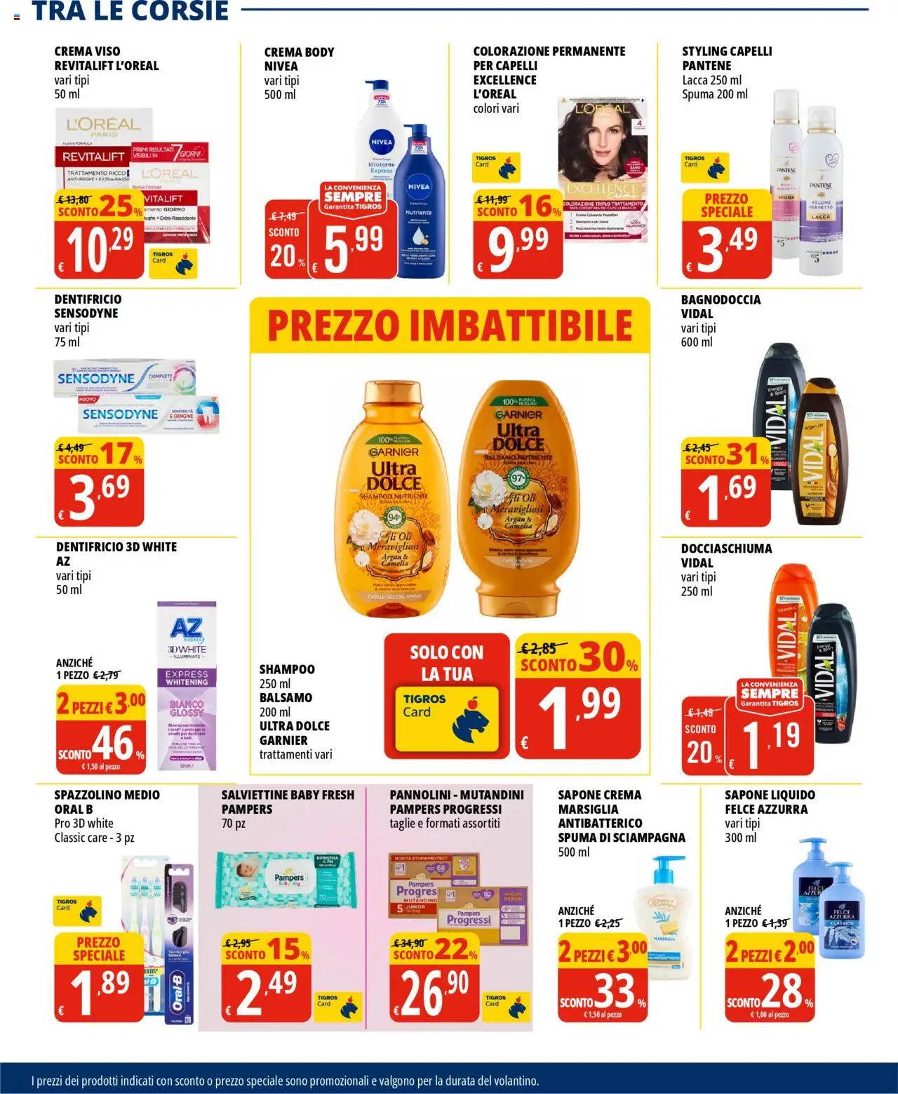 Volantino Tigros del 31.07.2025 | Pagina: 26 | Prodotti: Shampoo, Balsamo, Sapone, Crema viso