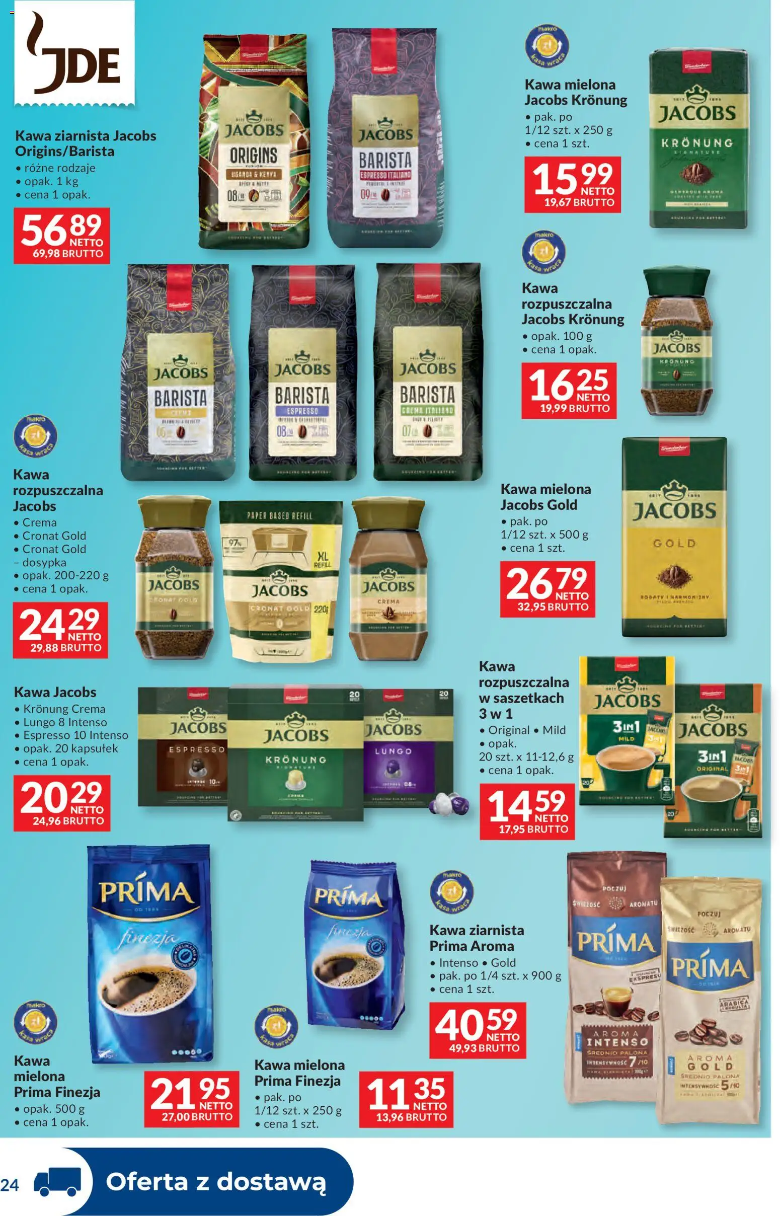 Makro gazetka - Dystrybucja do sklepów od 07.04.2026 | Strona: 24 | Produkty: Kawa jacobs, Kawa ziarnista, Kawa rozpuszczalna, Kawa
