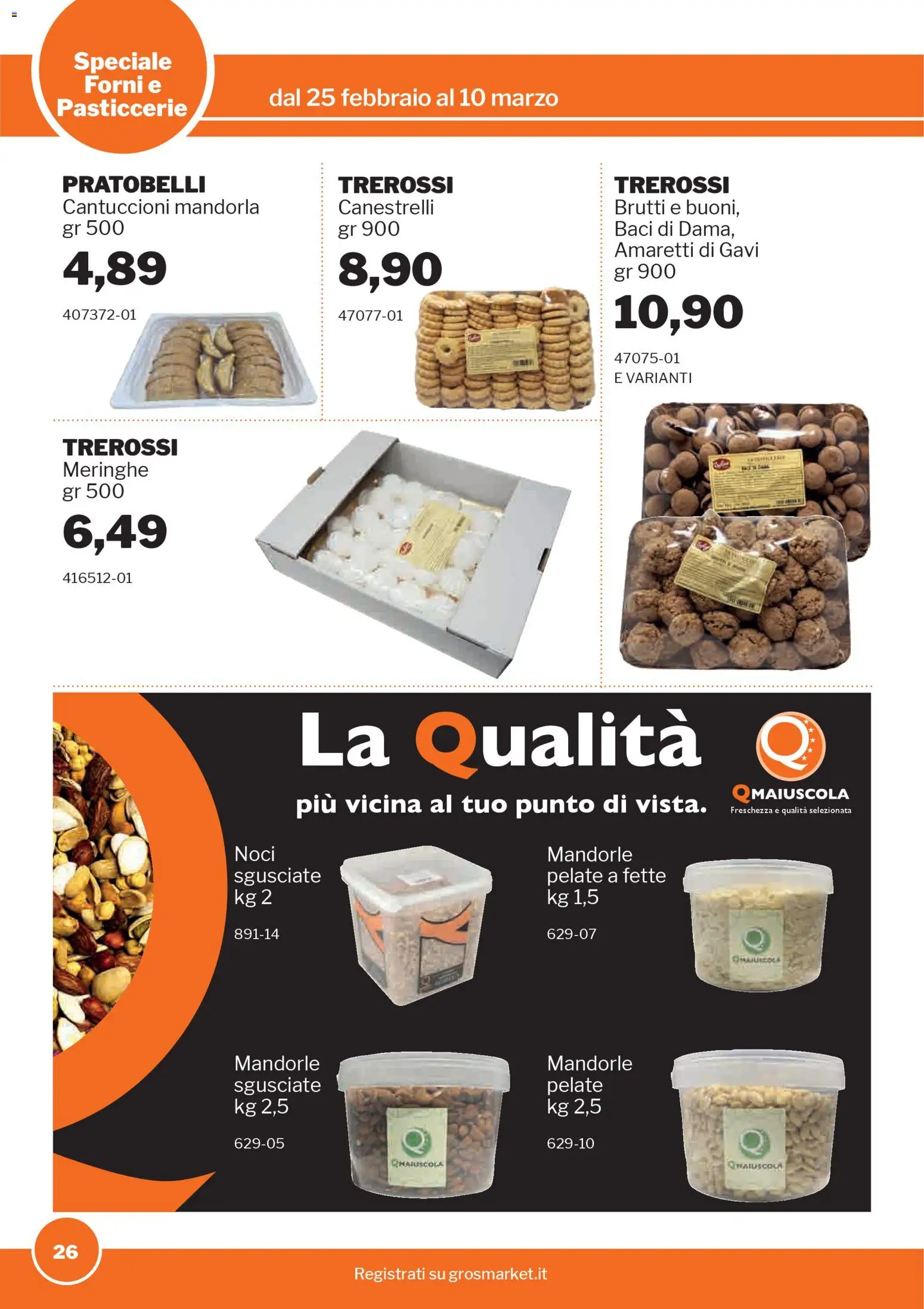 Volantino Sogegross del 25.02.2026 | Pagina: 26 | Prodotti: Noci, Mandorle, Canestrelli