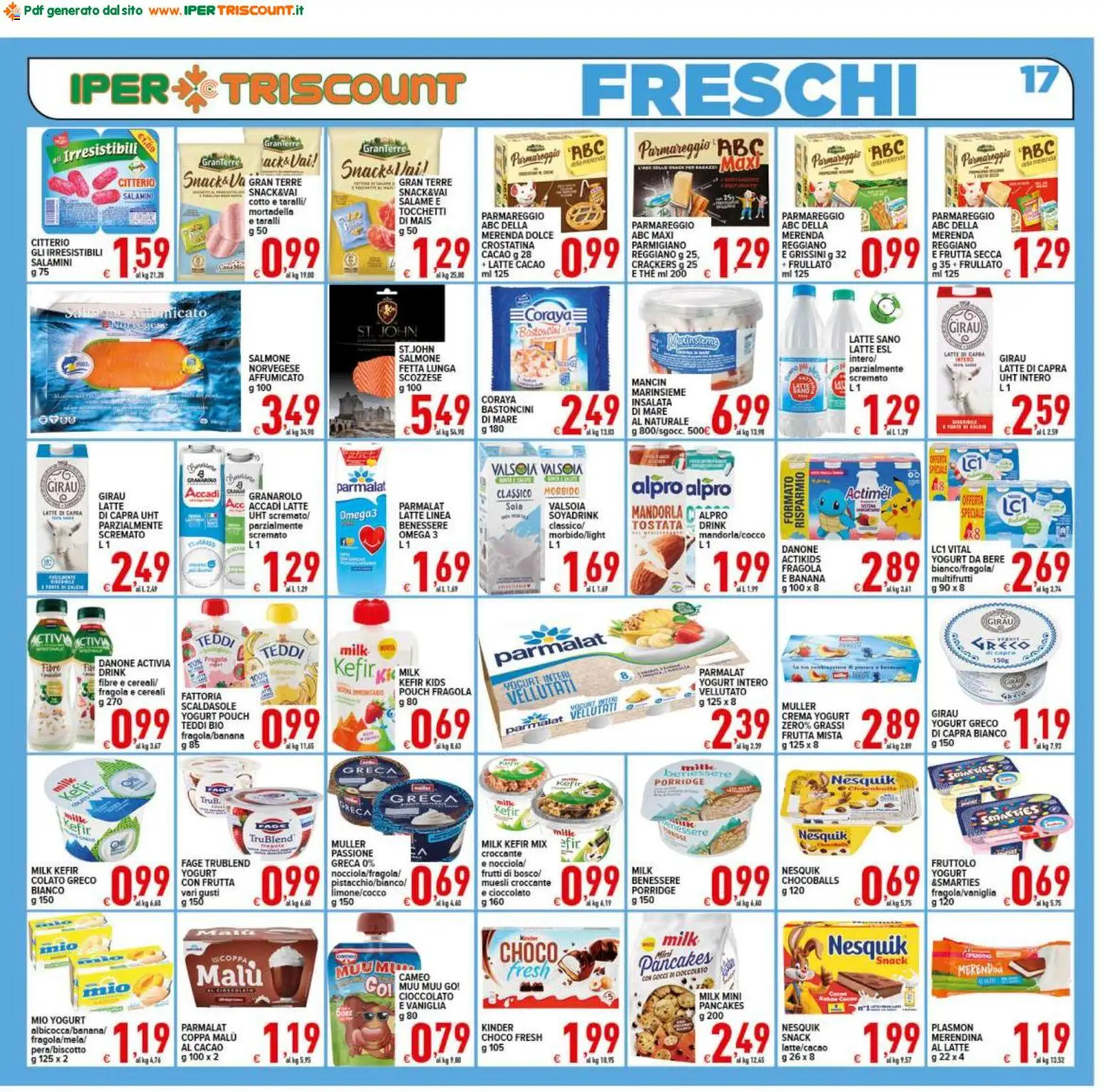 Volantino Ipertriscount del 07.04.2026 | Pagina: 17 | Prodotti: Cioccolato, Frutta, Crackers, The