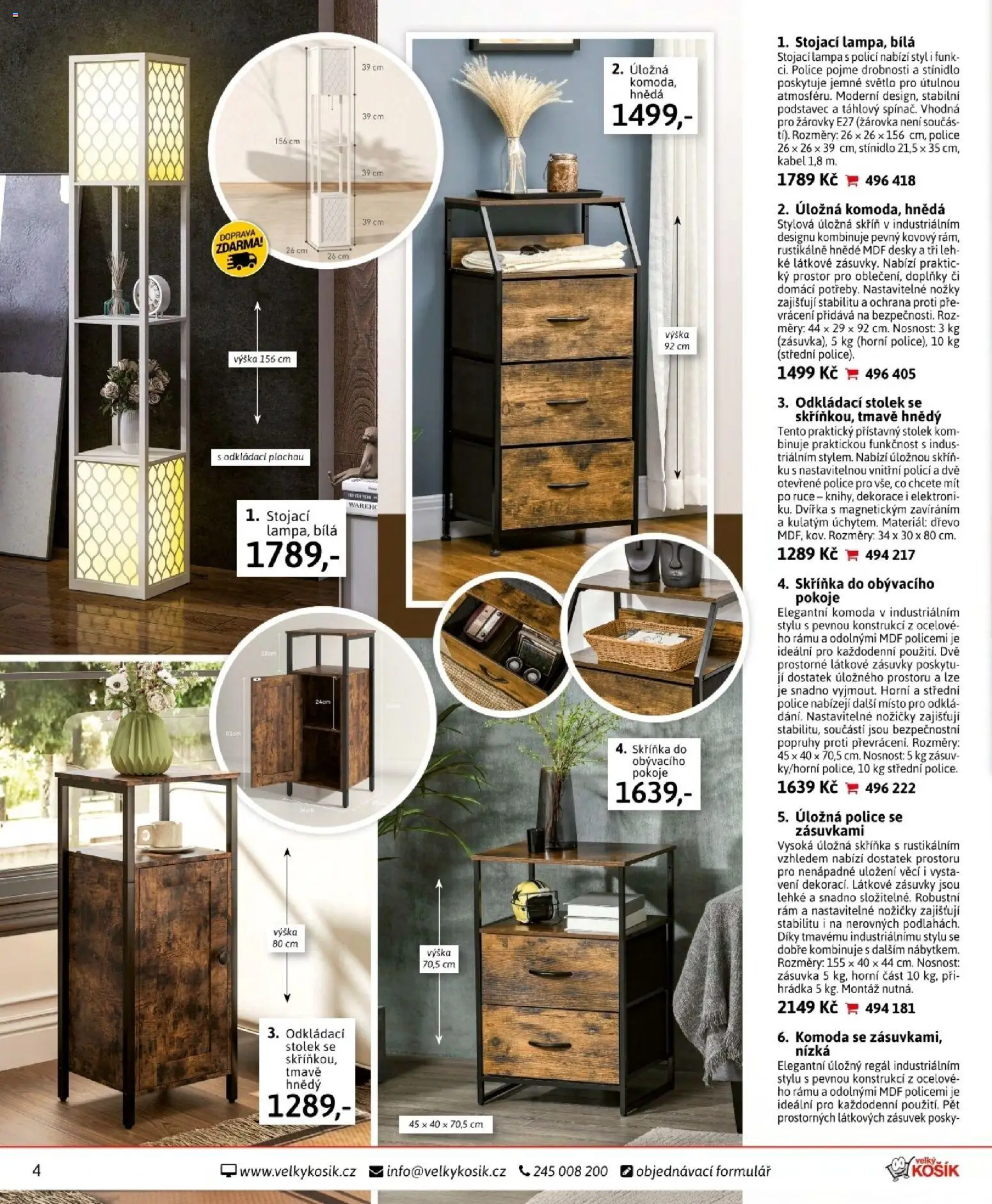 Velký Košík katalog leden 2026 od 01.01.2026 | Strana: 4 | Produkty: Stojací lampa, Odkládací stolek, Regál, Lampa