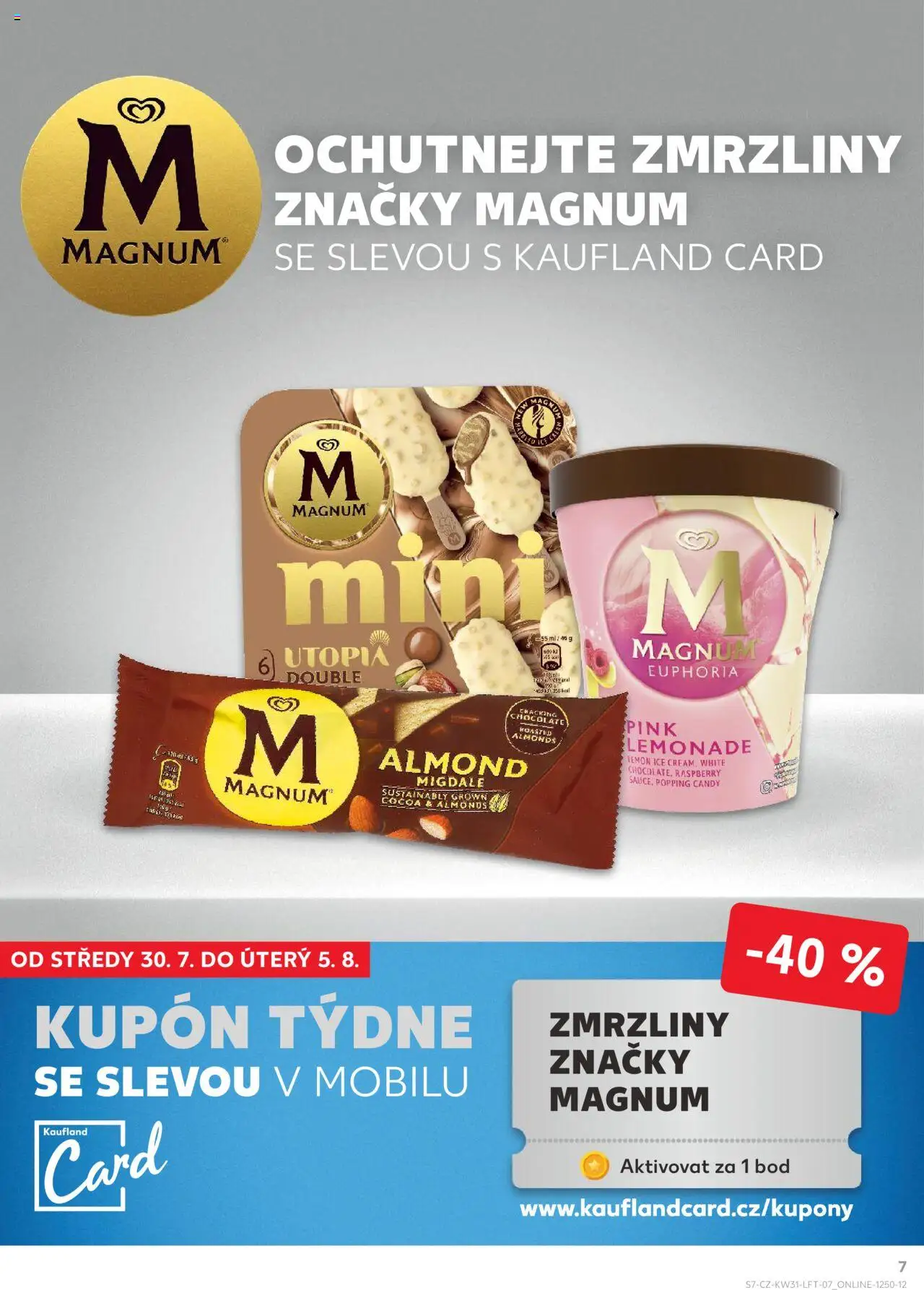 Kaufland leták - Plzeň Bory od 30.07.2025 | Strana: 7 | Produkty: Zmrzliny, Magnum
