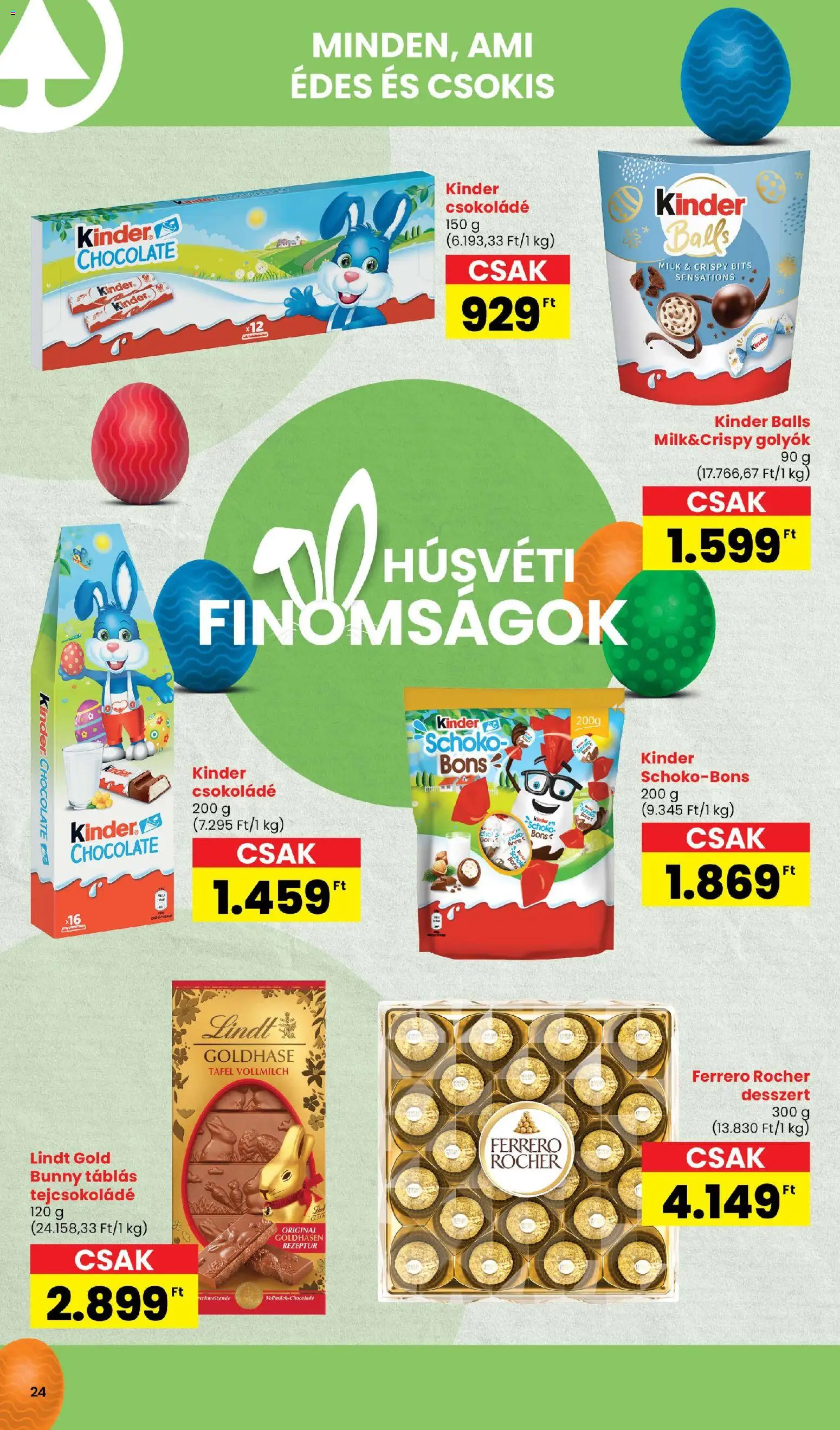 Spar akciós ujság - amely érvényes a következő dátumtól: 05.03.2026 | Oldal: 24 | Termékek: Ferrero rocher, Tejcsokoládé, Csokoládé