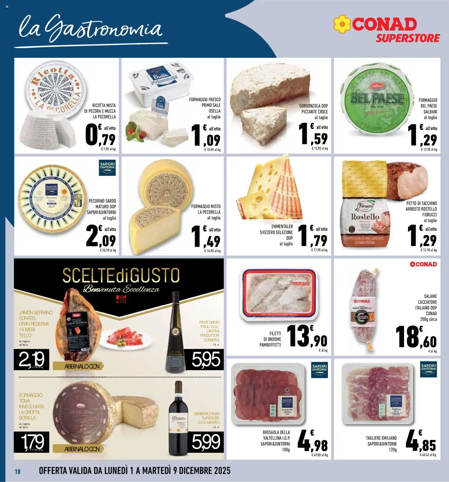 Volantino Conad del 01.12.2025 | Pagina: 18 | Prodotti: Salame, Sale, Tagliere, Gorgonzola