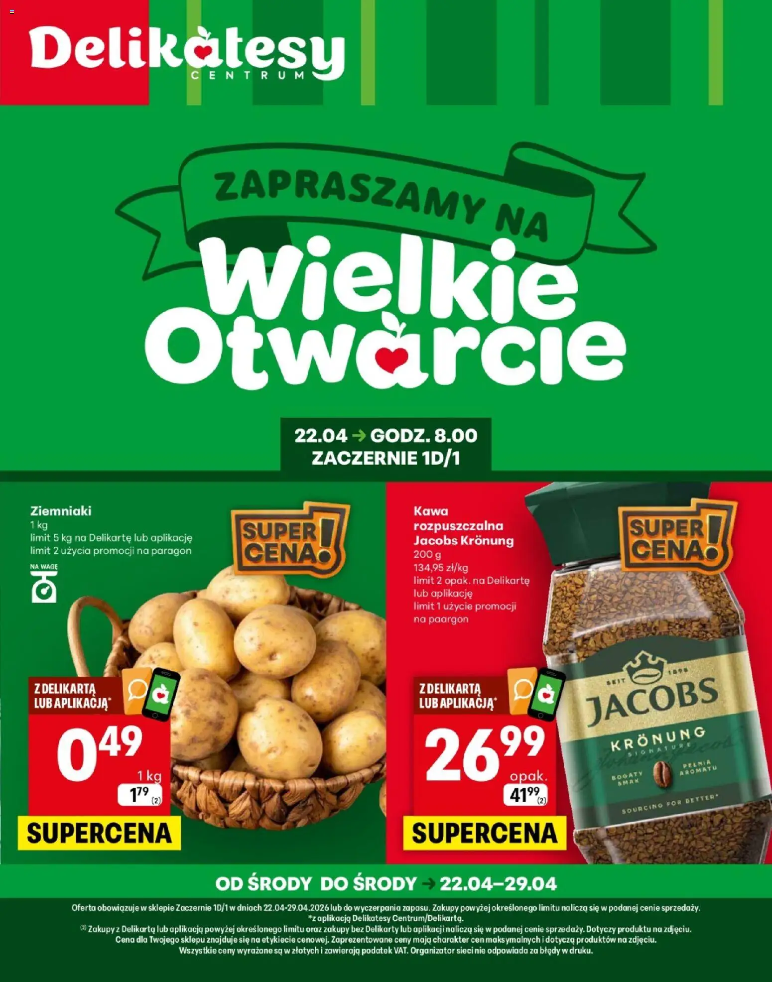 Delikatesy Centrum gazetka - Zaczernie Otwarcie od 22.04.2026 | Strona: 1 | Produkty: Delikatesy, Kawa, Ziemniaki