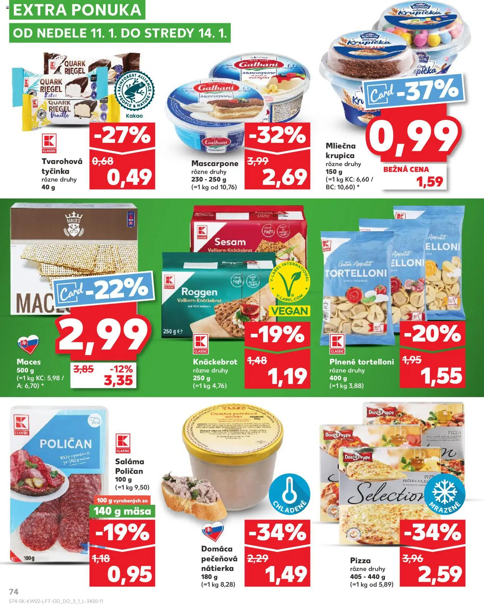Kaufland SK akciós ujság - amely érvényes a következő dátumtól: 08.01.2026 | Oldal: 74 | Termékek: Knäckebrot, Mascarpone, Pizza, Vegán