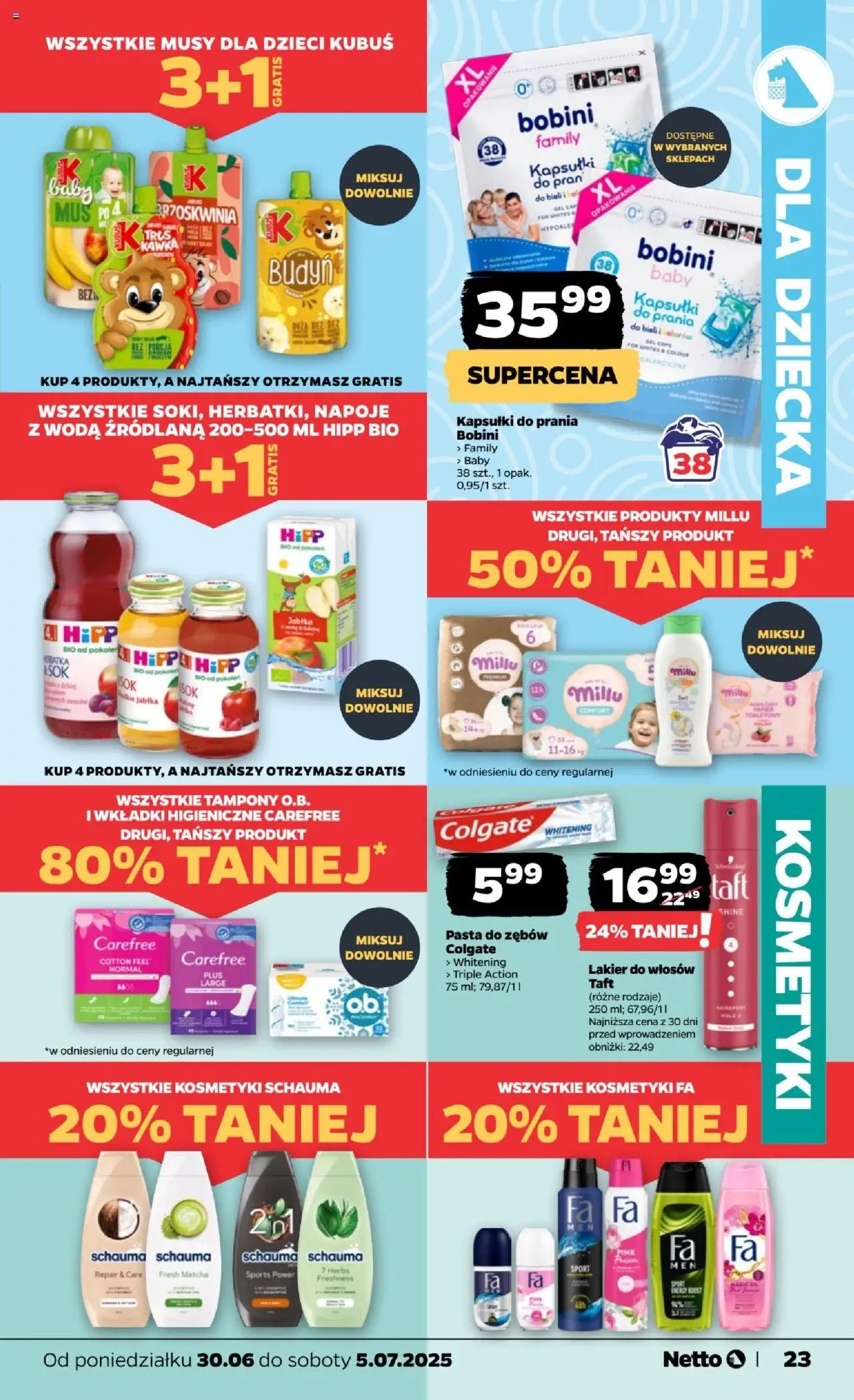 Netto gazetka - Spożywcza od 30.06.2025 | Strona: 23 | Produkty: Brzoskwinia, Kosmetyki, Woda źródlana, Kapsułki do prania