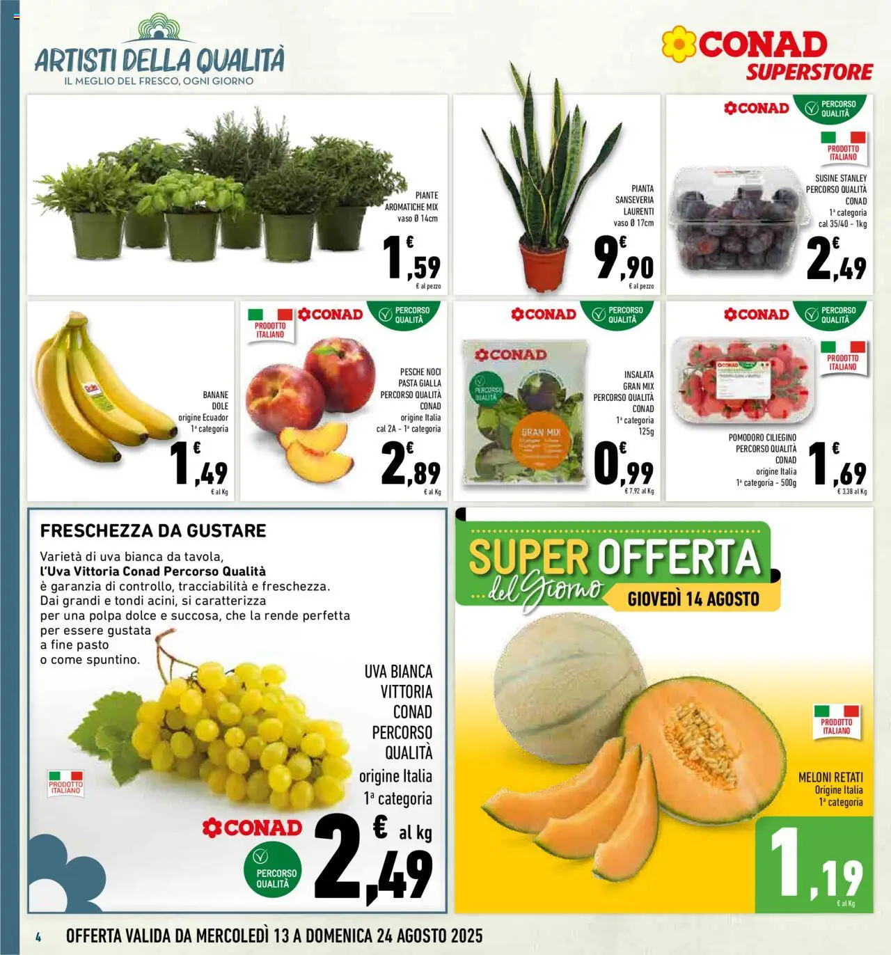 Volantino Conad del 13.08.2025 | Pagina: 4 | Prodotti: Banane, Insalata, Pomodoro, Vaso