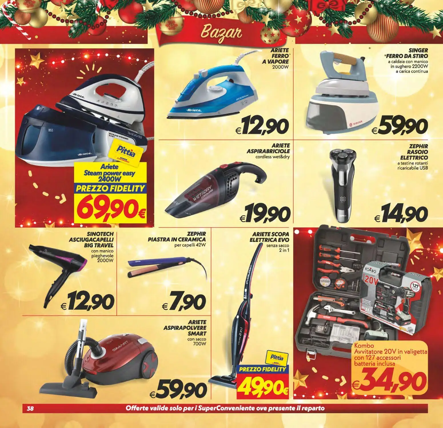 Volantino SuperConveniente del 16.12.2025 | Pagina: 38 | Prodotti: Rasoio, Ferro da stiro, Asciugacapelli, Valigetta