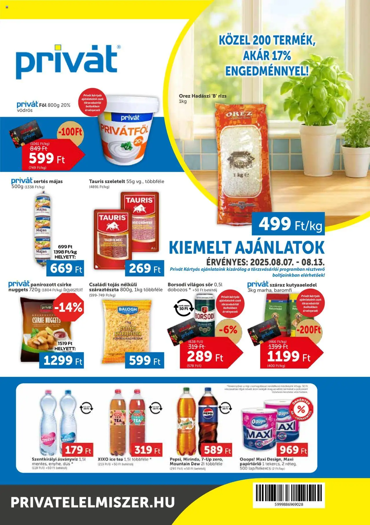 PRIVÁT akciós ujság - amely érvényes a következő dátumtól: 07.08.2025 | Oldal: 1 | Termékek: Pepsi, Szentkirályi ásványvíz, Sör, Rizs
