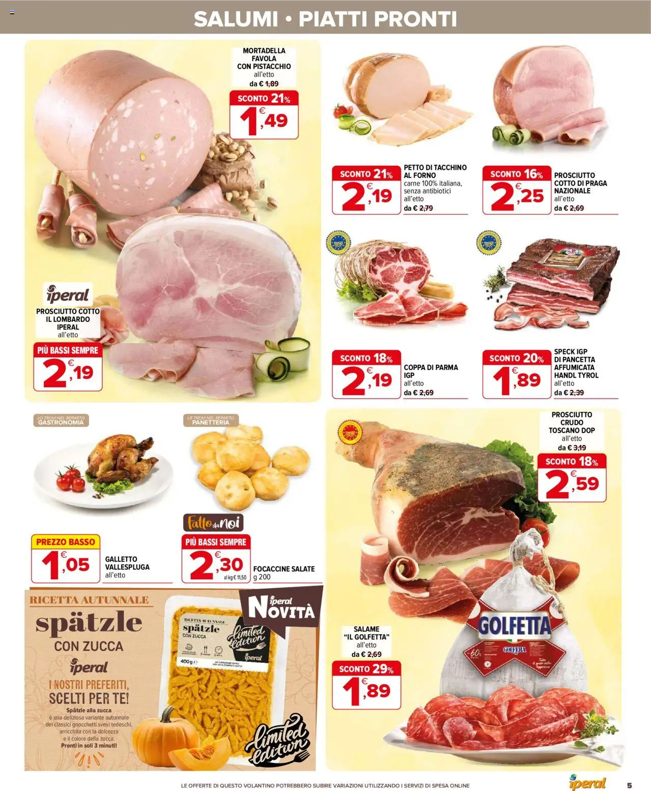 Volantino Iperal del 01.10.2025 | Pagina: 5 | Prodotti: Spatzle, Tacchino, Mortadella, Gnocchetti