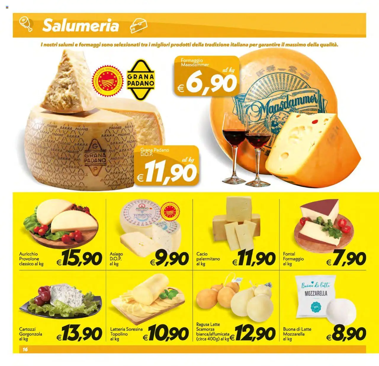 Volantino SuperConveniente del 17.10.2025 | Pagina: 16 | Prodotti: Provolone, Mozzarella, Formaggio, Gorgonzola
