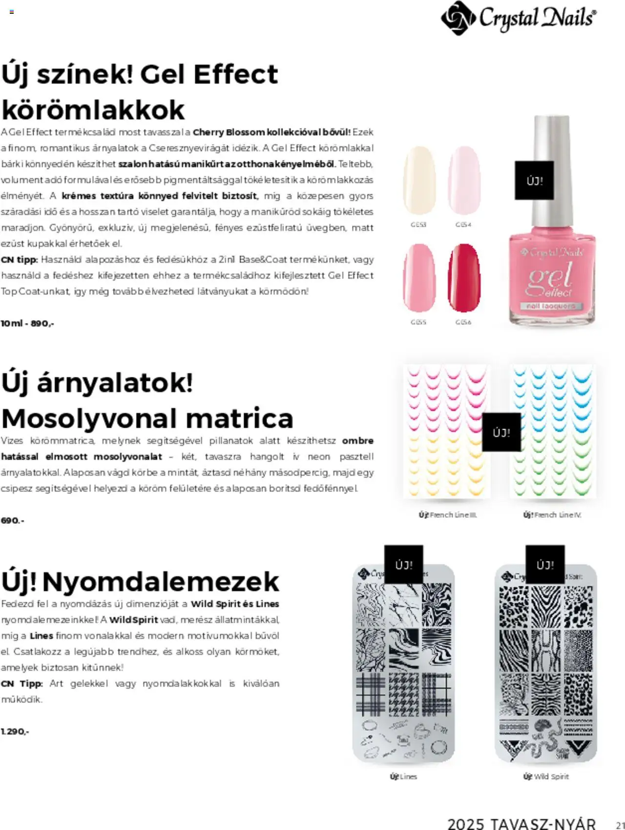 Crystal Nails akciós ujság - amely érvényes a következő dátumtól: 01.03.2025 | Oldal: 21