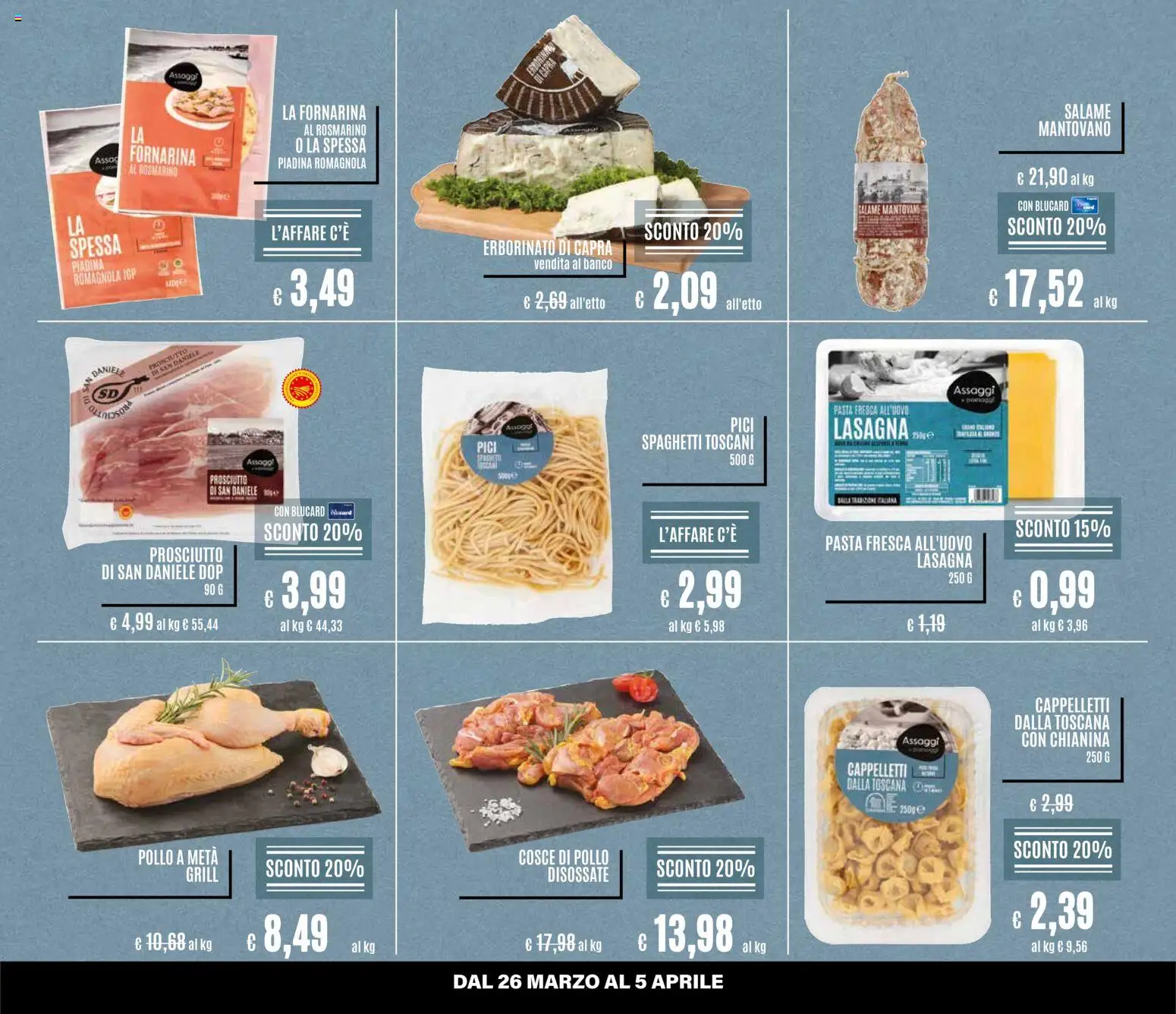 Volantino Il Gigante del 26.03.2026 | Pagina: 34 | Prodotti: Rosmarino, Salame, Piadina, Cosce di pollo