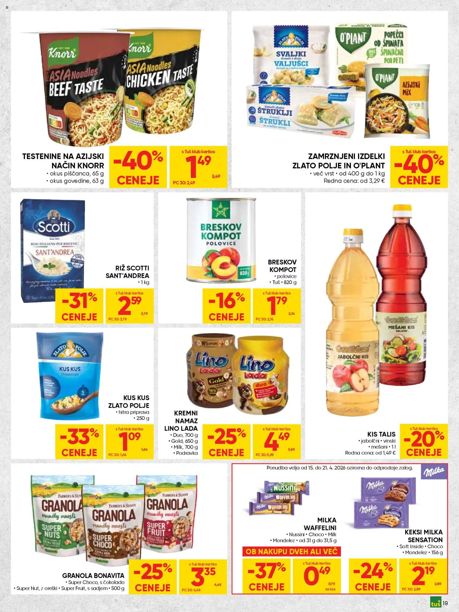 Novi Tuš katalog ponudbe – veljaven od 15.04.2026 | Stran: 19 | Izdelki: Keksi, Namaz, Riz, Testenine