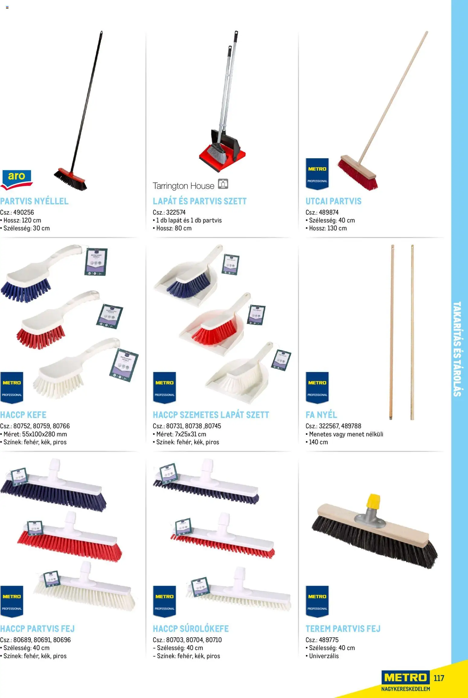Metro akciós ujság - amely érvényes a következő dátumtól: 18.02.2026 | Oldal: 117 | Termékek: Szemetes, Kefe