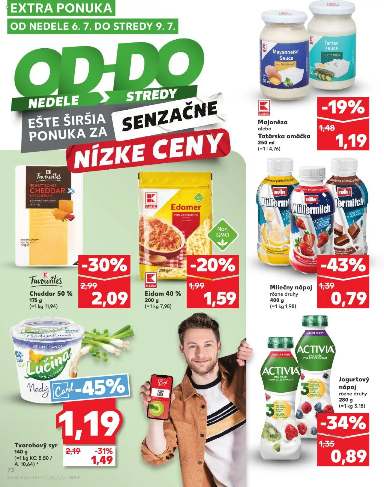Nové Kaufland akcie – leták je platný od 03.07.2025 | Strana: 72 | Produkty: Eidam, Kiwi, Tatárska omáčka, Omáčka