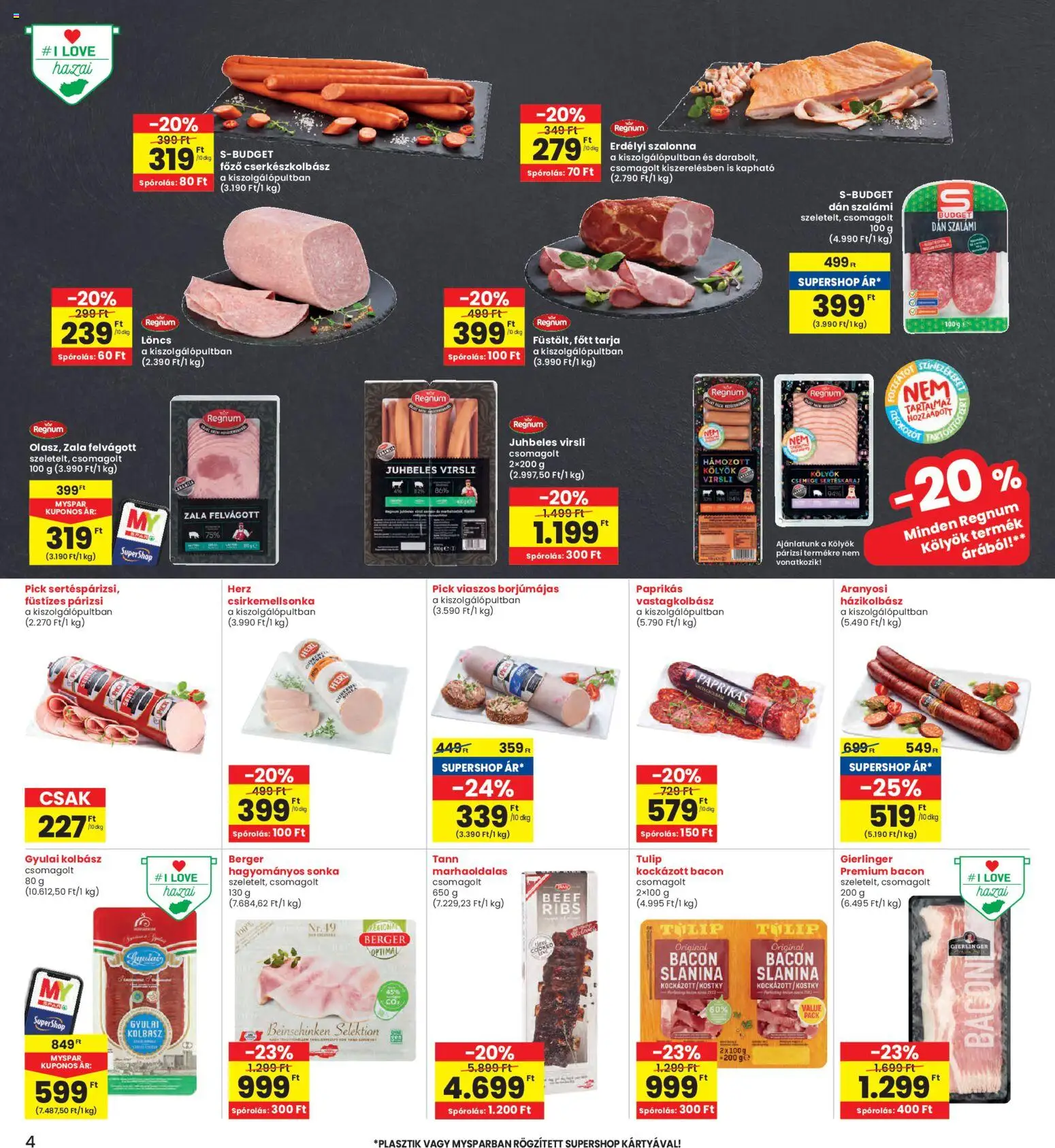 Interspar akciós ujság - amely érvényes a következő dátumtól: 30.10.2025 | Oldal: 4 | Termékek: Sonka, Szalámi, Felvágott, Párizsi