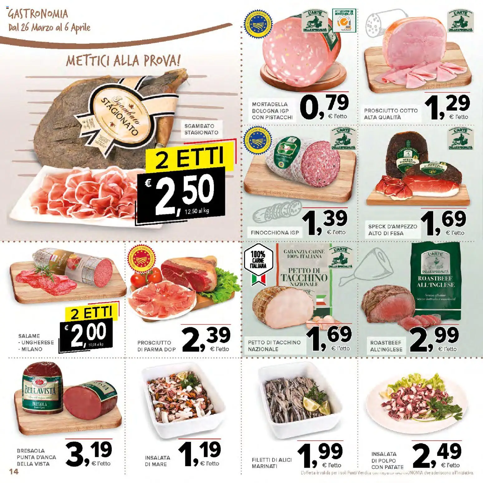Volantino Todis del 26.03.2026 | Pagina: 14 | Prodotti: Speck, Insalata, Patate, Tacchino