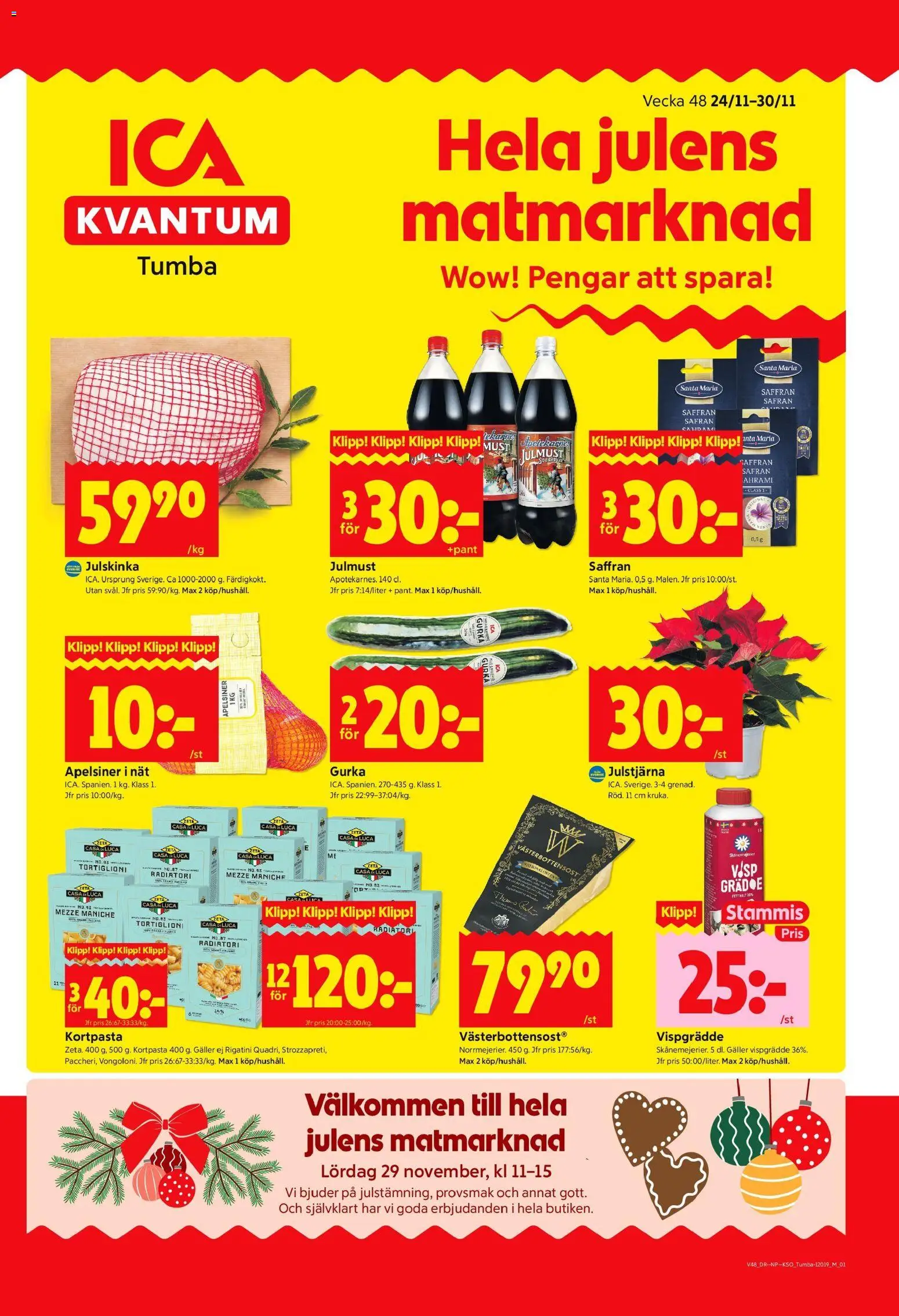 ICA Kvantum reklamblad aktuell från 24.11.2025 | Sida: 1 | Produkter: Saffran, Apelsiner, Gurka, Vispgrädde