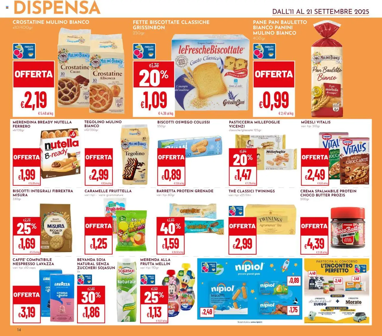 Volantino Pan del 11.09.2025 | Pagina: 14 | Prodotti: Muesli, Frutta, Crostatine, Barretta