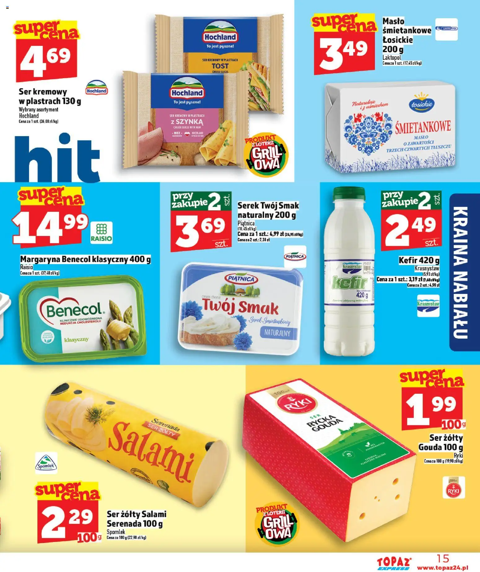 Topaz gazetka - Express od 23.04.2026 | Strona: 15 | Produkty: Serek Twój Smak, Grill, Szynka, Ser
