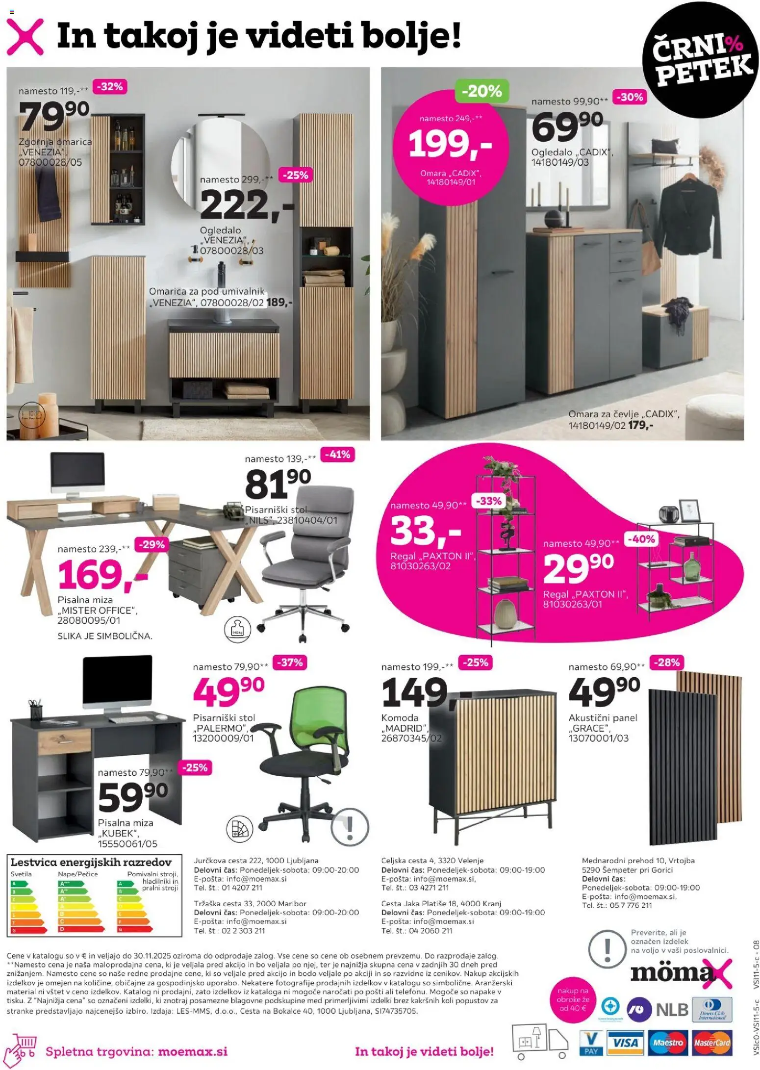 Novi Mömax katalog ponudbe – veljaven od 16.11.2025 | Stran: 8 | Izdelki: Pisalna miza, Stol, Umivalnik, Regal