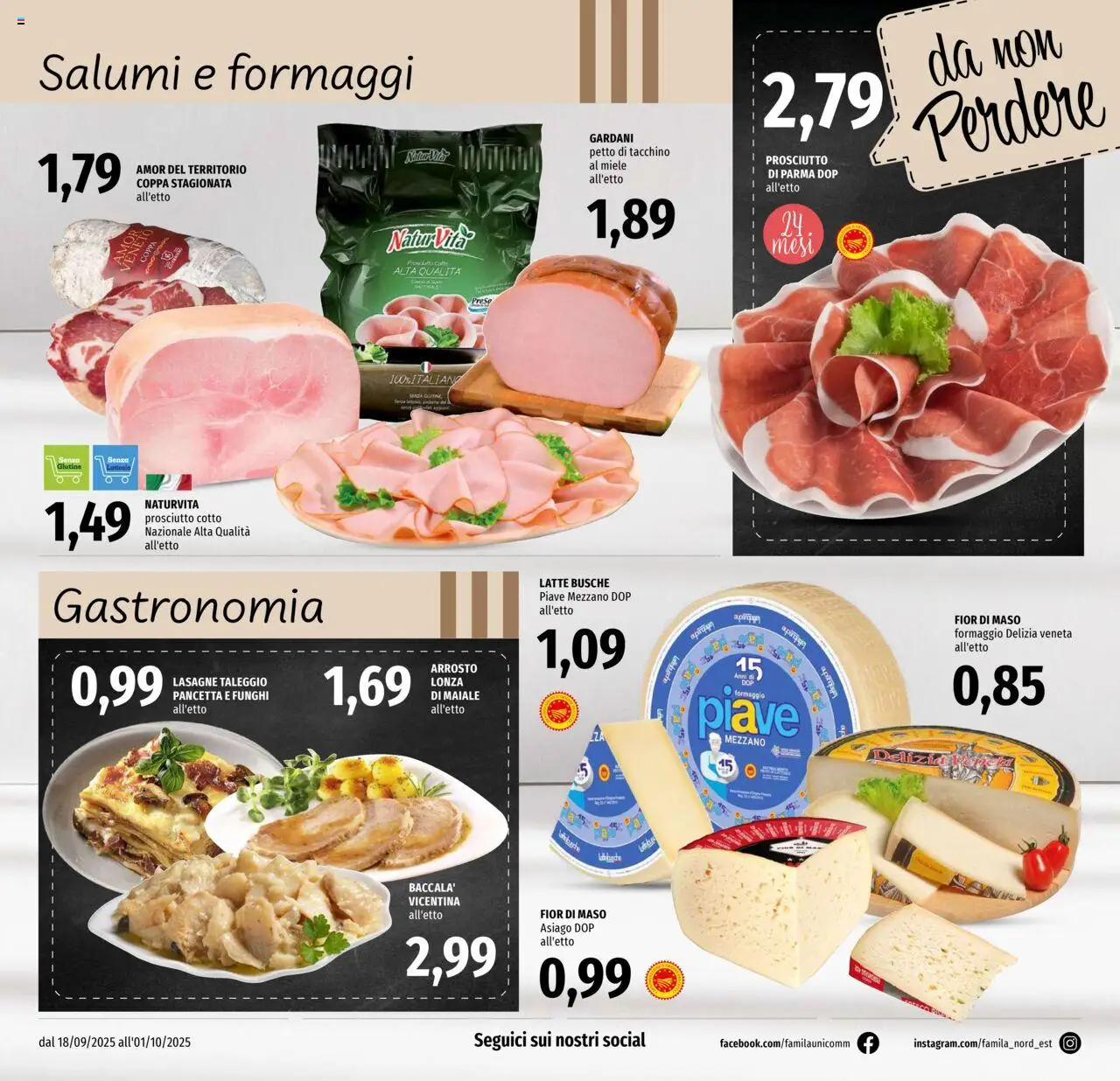 Volantino Famila del 18.09.2025 | Pagina: 4 | Prodotti: Arrosto, Prosciutto Cotto, Tacchino, Prosciutto
