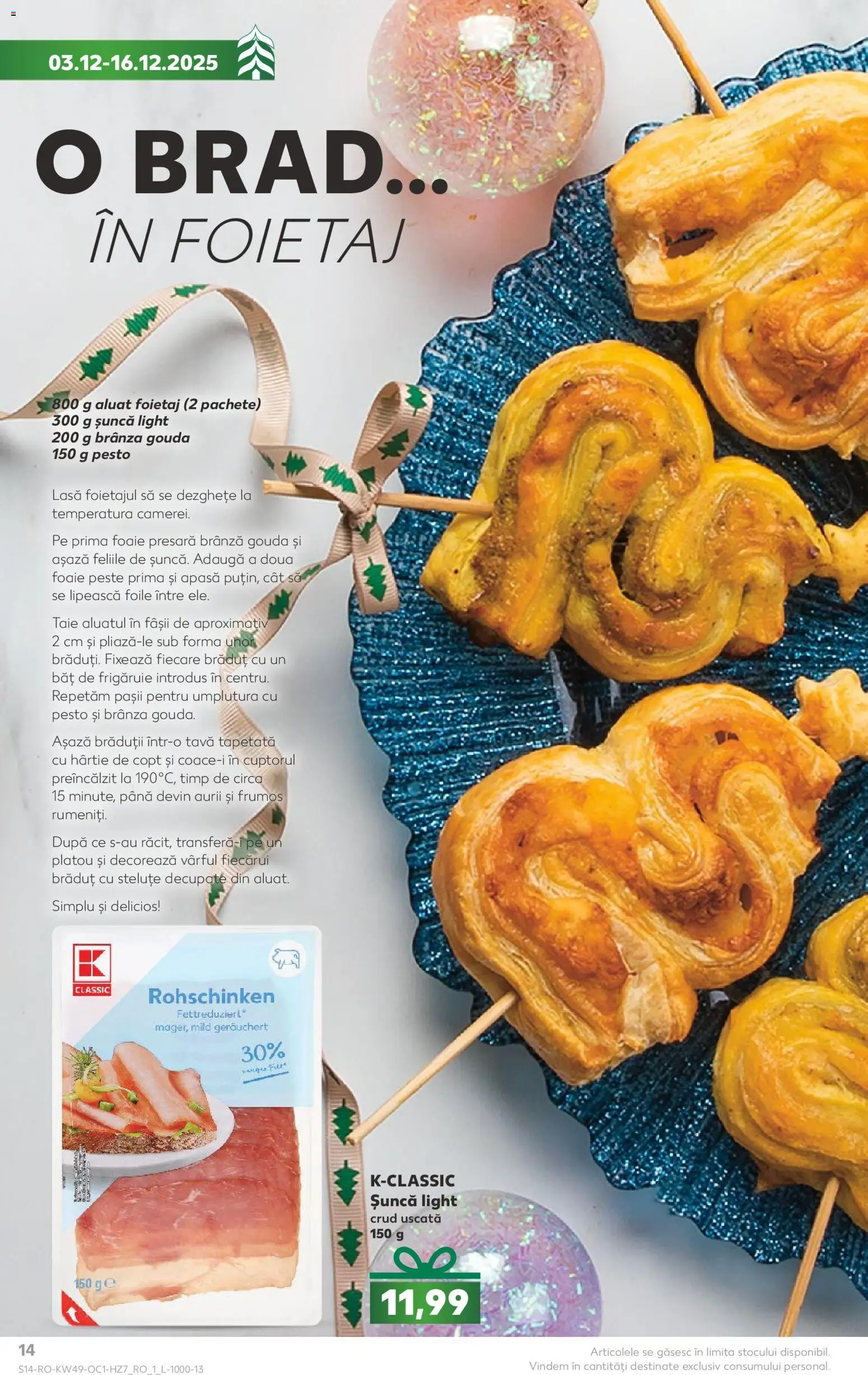 Noul catalog Kaufland – valabil de la 03.12.2025 | Pagină: 14 | Produse: Șal, Foietaj, Șuncă, Gouda