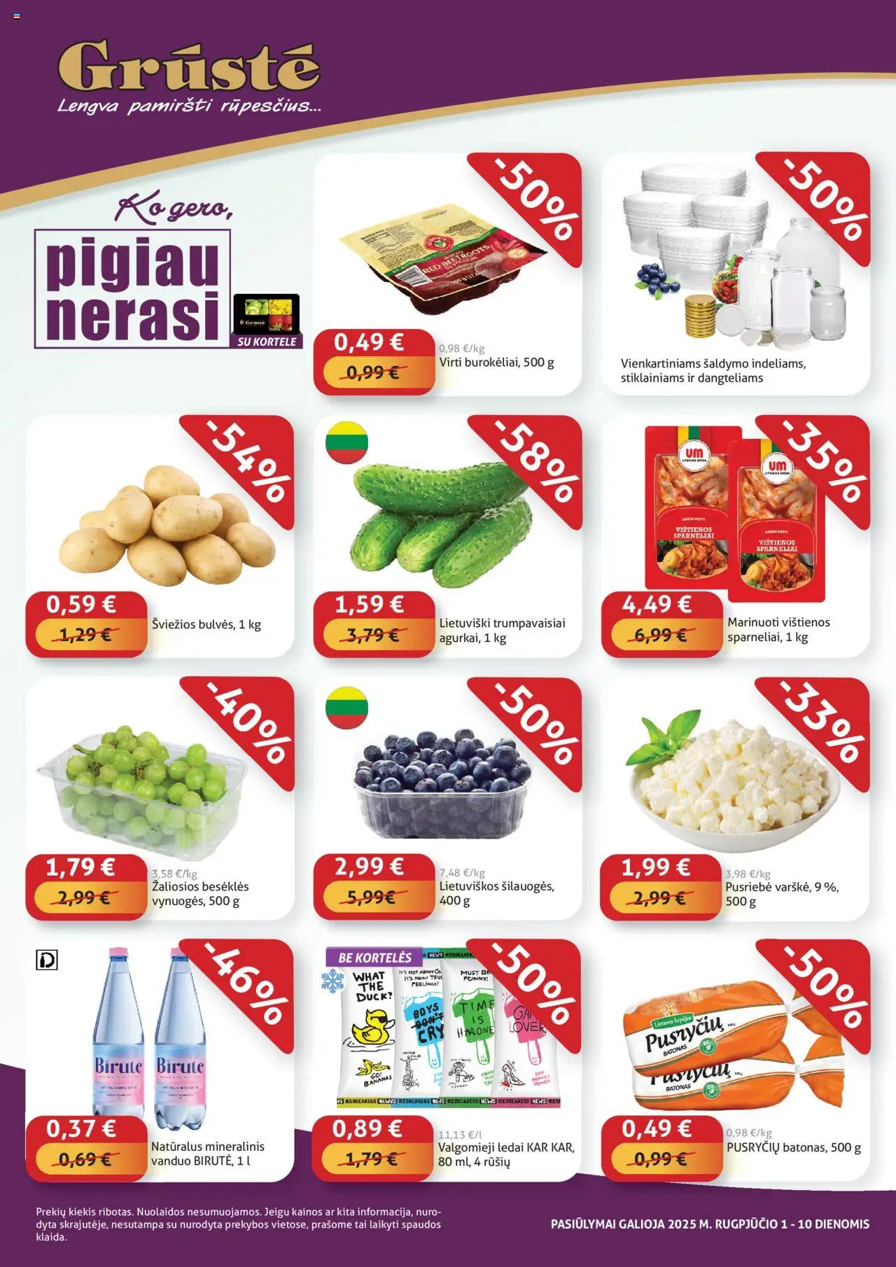 GRUSTE - Leidinys - Pigiau nerasi│galioja nuo 01.08.2025 | Puslapis: 1 | Prekių: Ledai, Batonas, Valgomieji ledai, Mineralinis vanduo