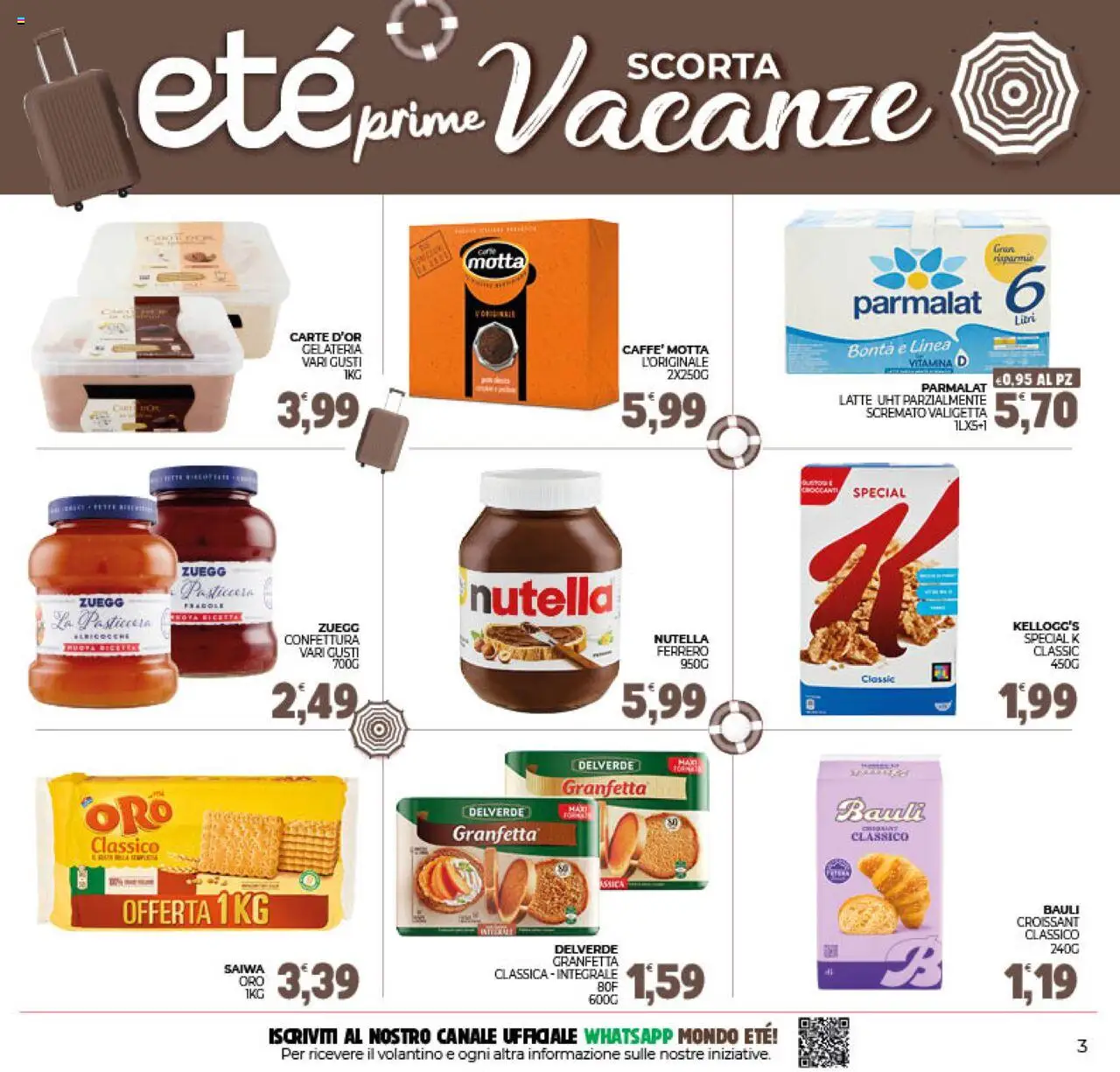 Volantino Eté del 25.07.2025 | Pagina: 3 | Prodotti: Fragole, Latte, Albicocche, Valigetta