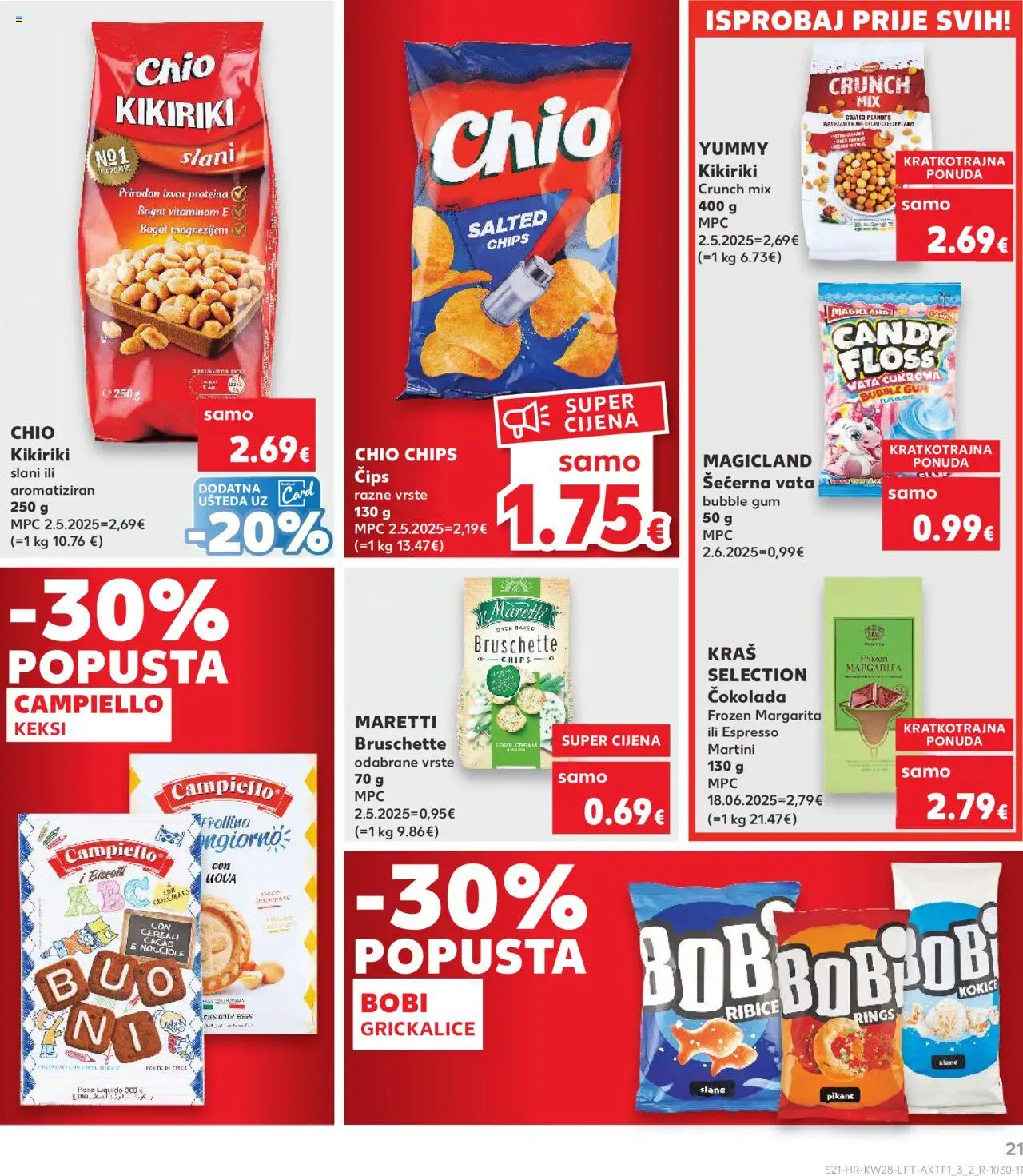 Kaufland katalog | vrijedi od 09.07.2025 | Stranica: 21 | Proizvodi: Keksi, Čokolada, Kokice, Kikiriki
