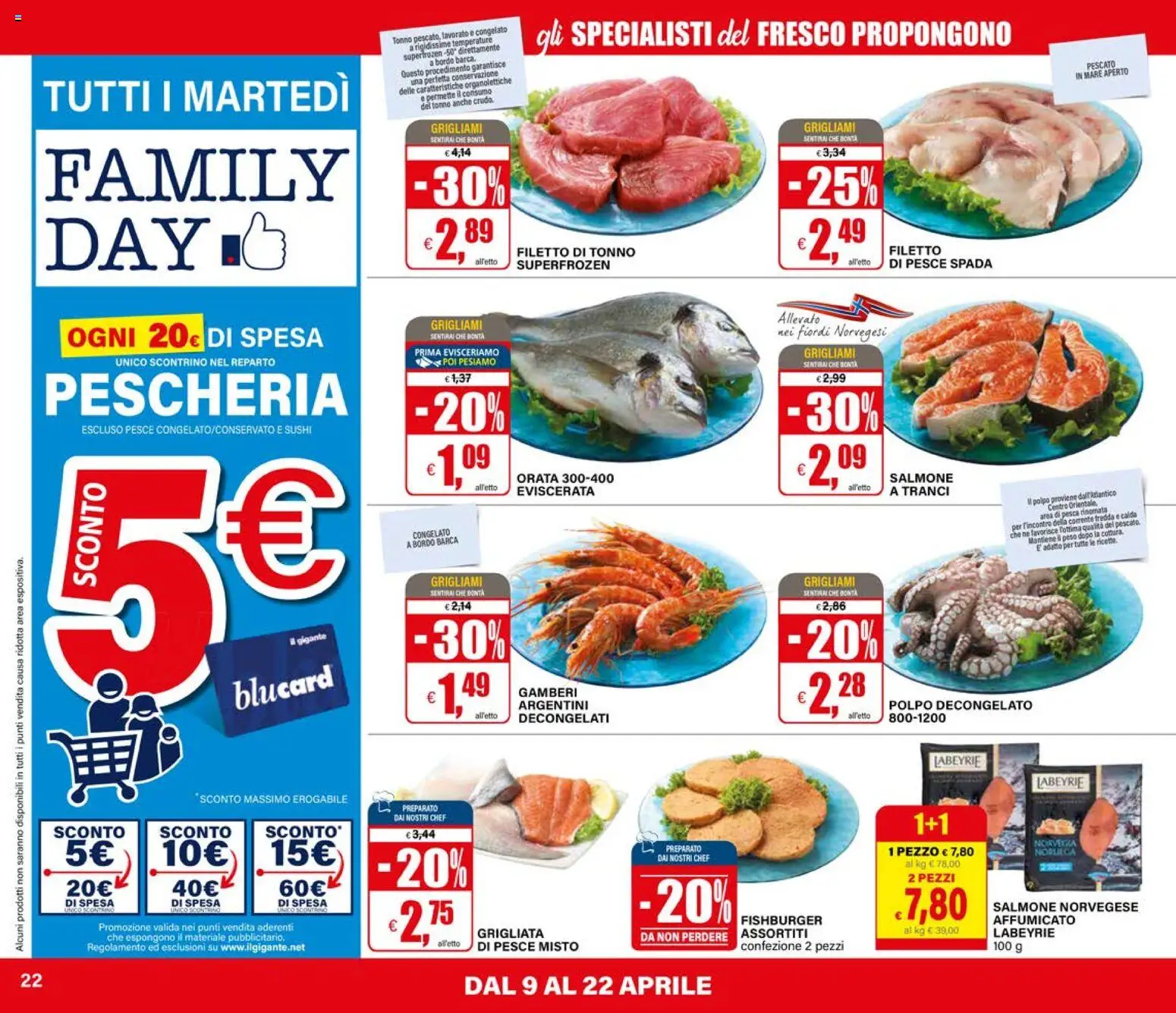 Volantino Il Gigante del 09.04.2026 | Pagina: 22 | Prodotti: Pesce, Polpo, Pesca, Pesce spada