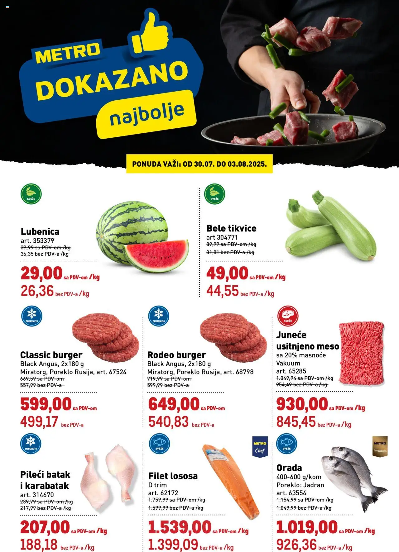 Metro katalog - važi od 30.07.2025 | Strana: 1 | Proizvode: Orada, Burger, Lubenica, Pileći batak