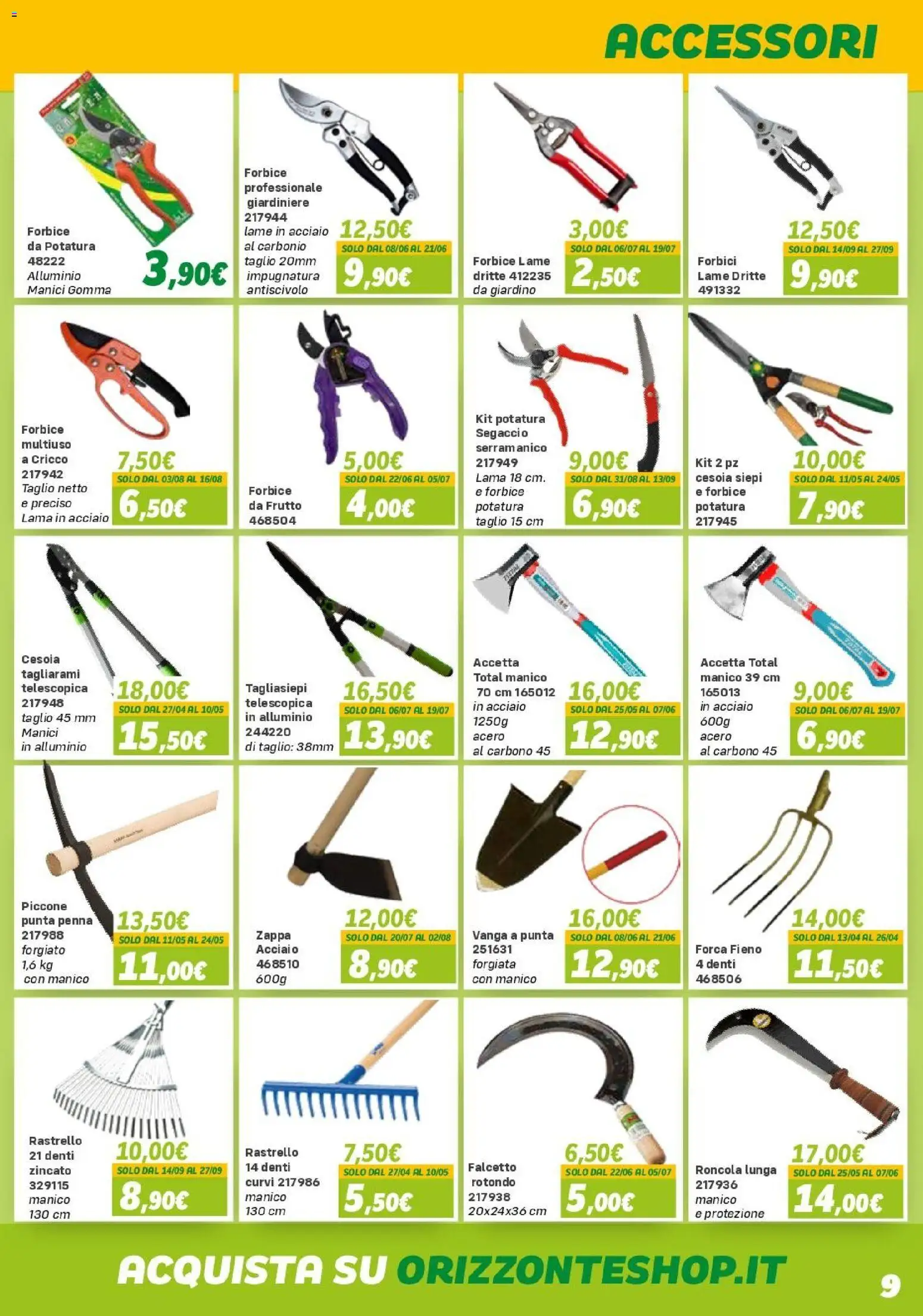 Volantino Orizzonte del 10.04.2026 | Pagina: 9 | Prodotti: Zappa, Rastrello, Forbice, Alluminio