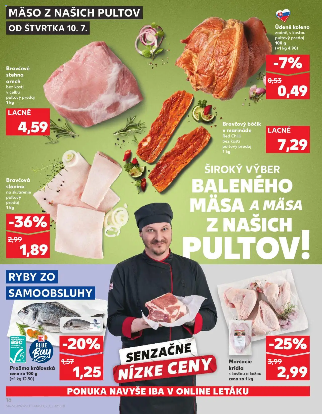 Kaufland Šamorín │ platný od 10.07.2025 | Strana: 16 | Produkty: Chilli, Bravčové stehno, Bravčový bôčik, Údené koleno