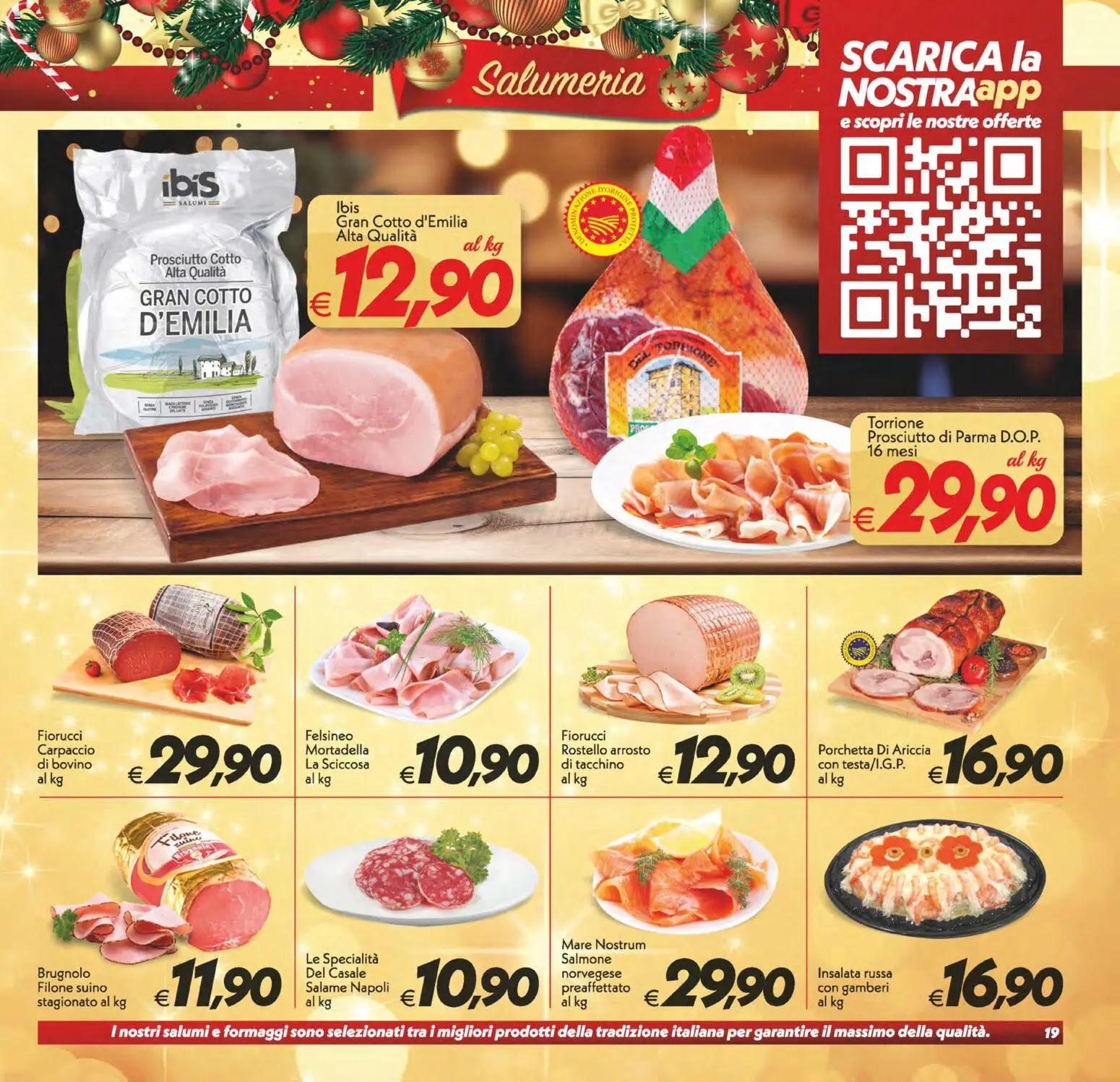 Volantino SuperConveniente del 16.12.2025 | Pagina: 19 | Prodotti: Arrosto, Prosciutto di Parma, Gamberi, Suino