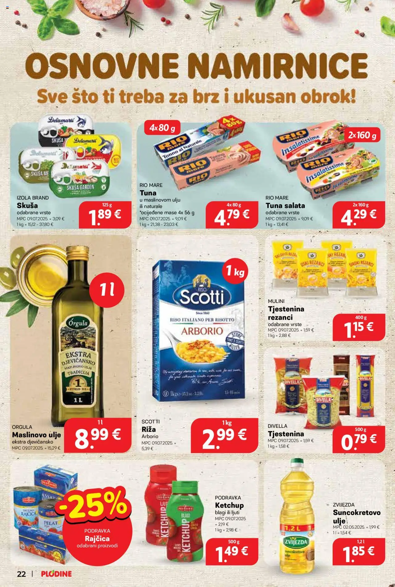 Plodine katalog | vrijedi od 27.08.2025 | Stranica: 22 | Proizvodi: Rio Mare, Ulje, Tjestenina, Rajčica