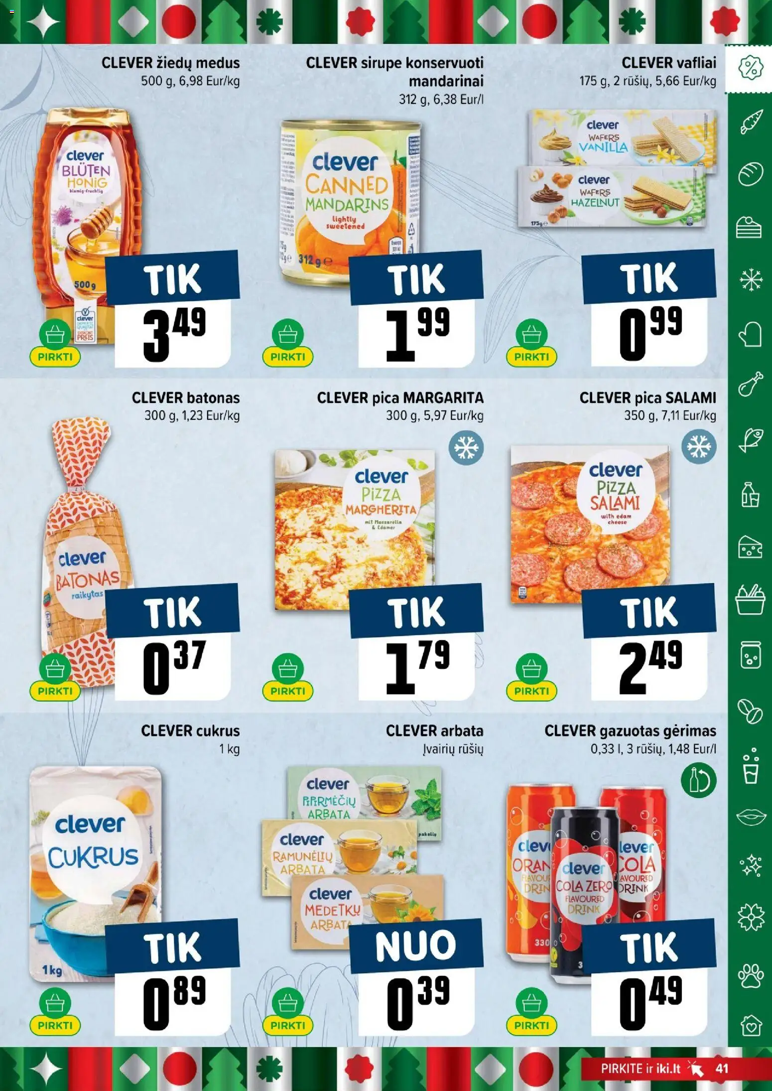 IKI akcijos nuo 29.12.2025 | Puslapis: 41 | Prekių: Pica, Cukrus, Arbata, Vafliai