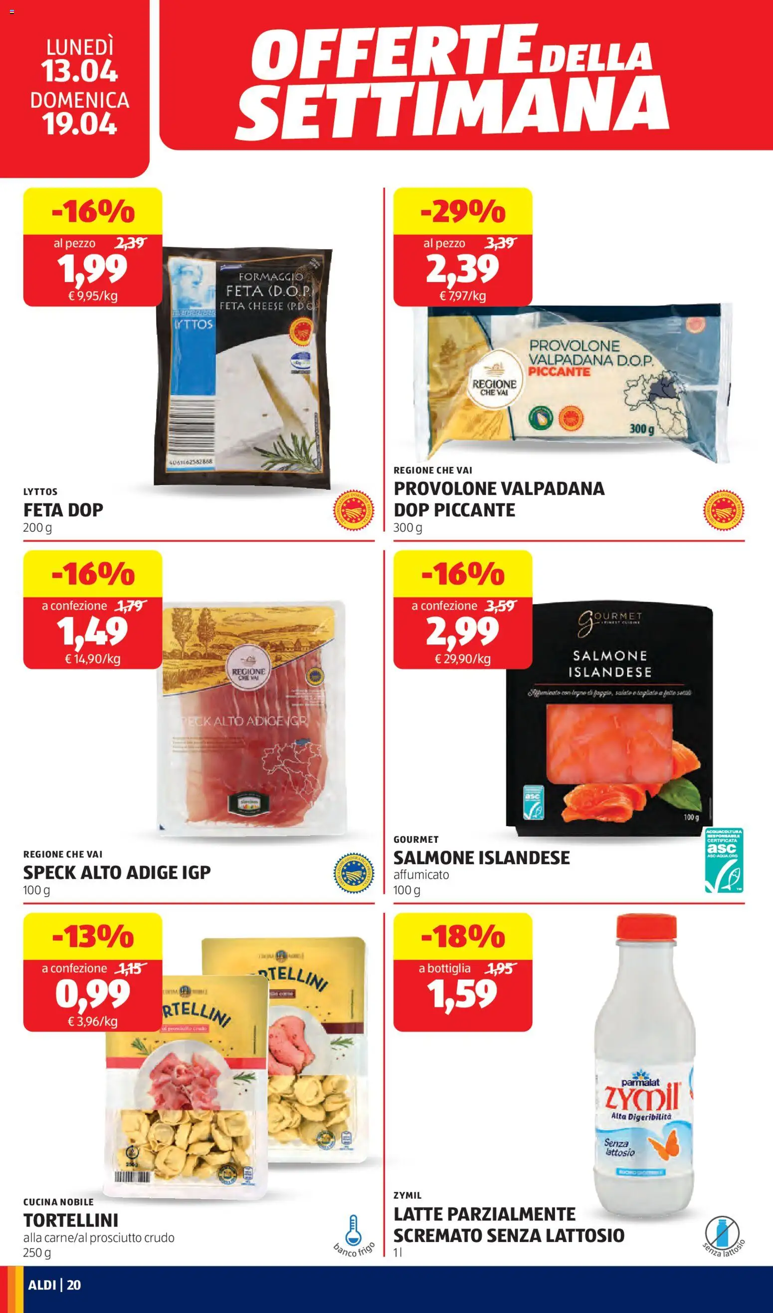 Volantino Aldi del 13.04.2026 | Pagina: 20 | Prodotti: Speck, Formaggio, Latte parzialmente scremato, Bottiglia