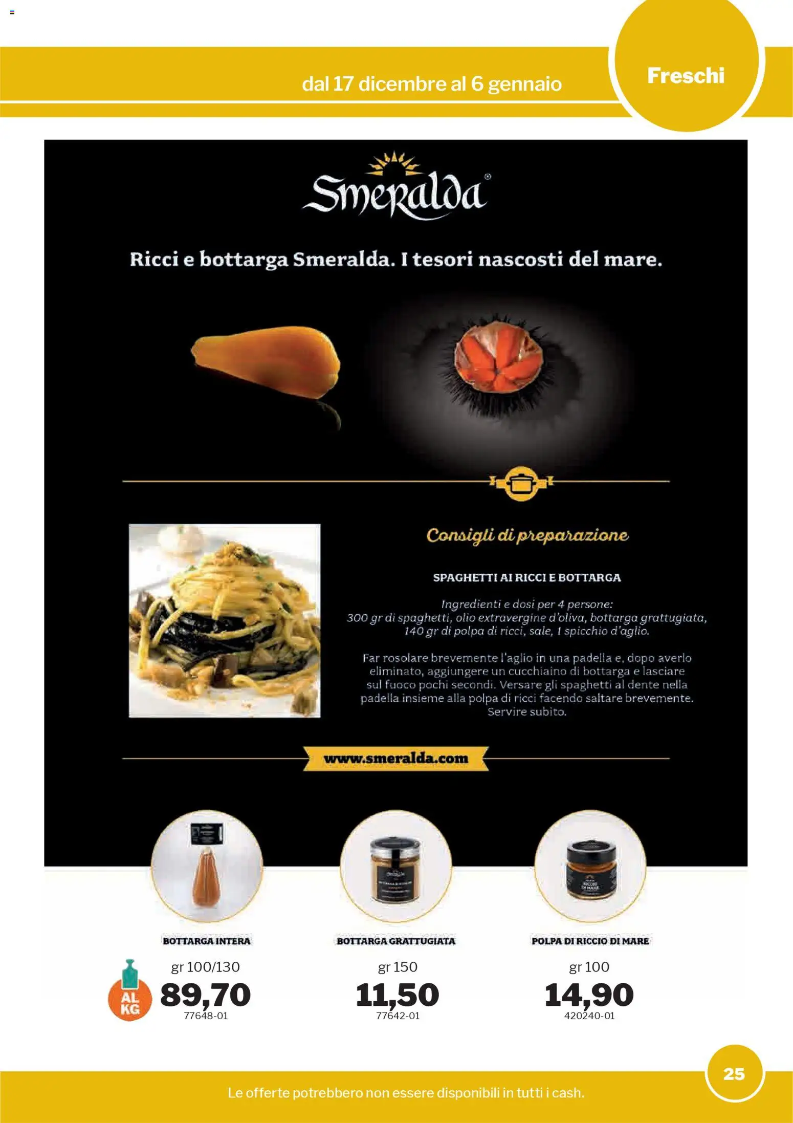 Volantino Sogegross del 17.12.2025 | Pagina: 25 | Prodotti: Olio, Padella