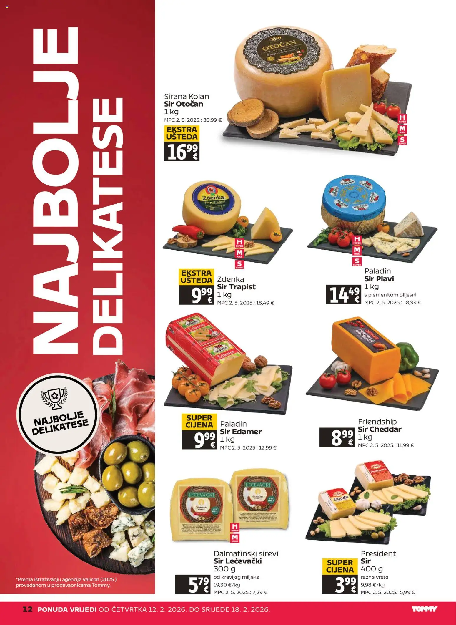 Tommy katalog | vrijedi od 12.02.2026 | Stranica: 12 | Proizvodi: Sir, Trapist, Gouda